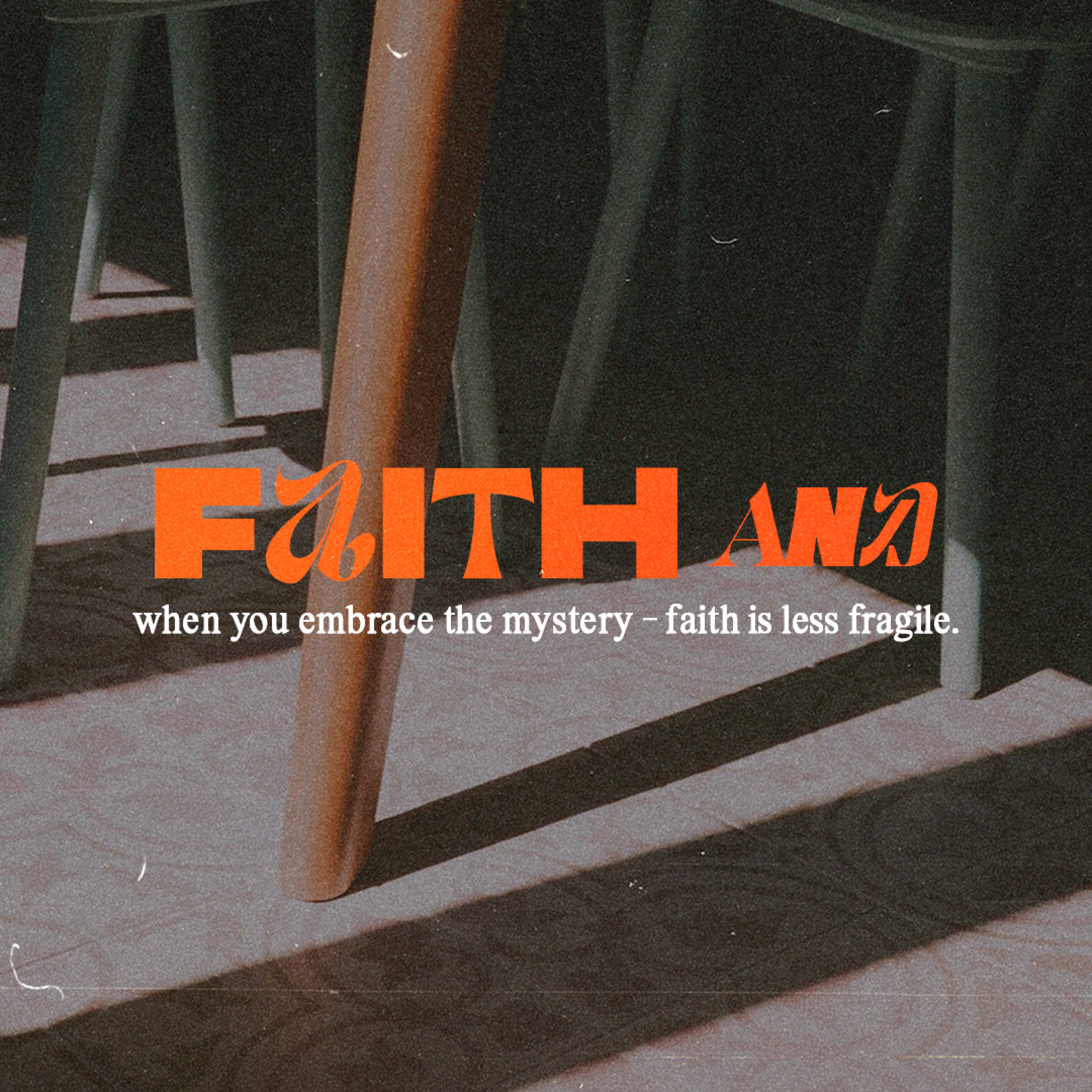 Faith and Doubt pt. 3 // Danielle Schmidt episode artwork