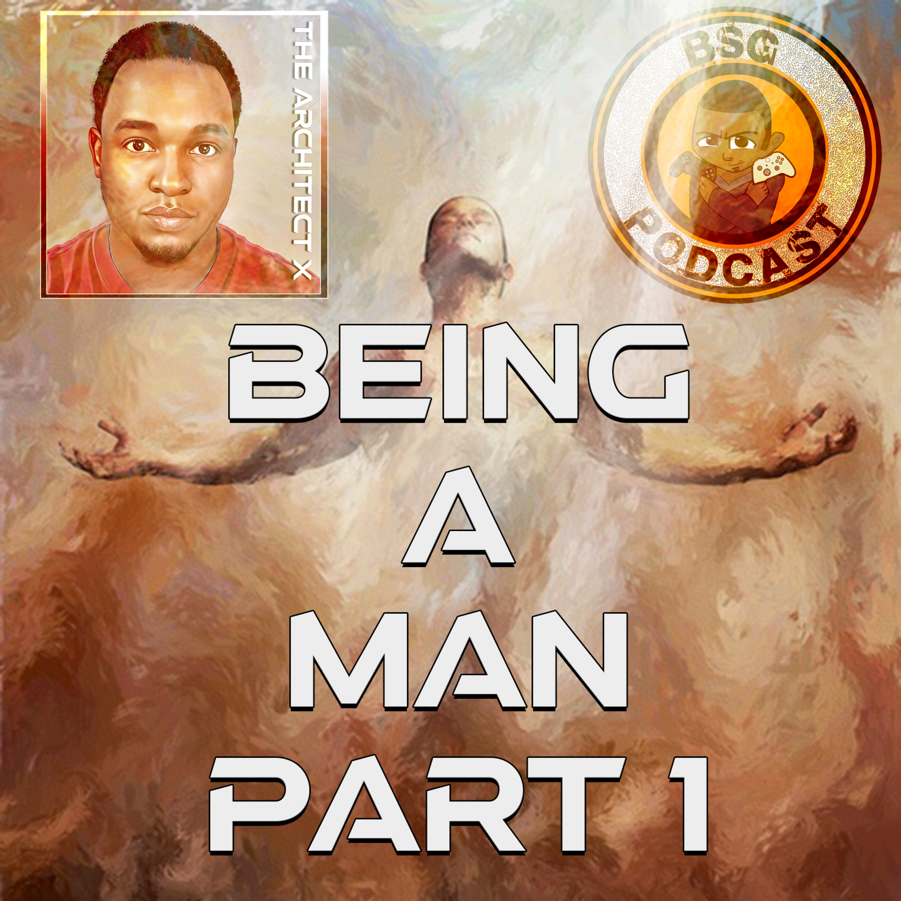Being A Man - Part 1 episode artwork
