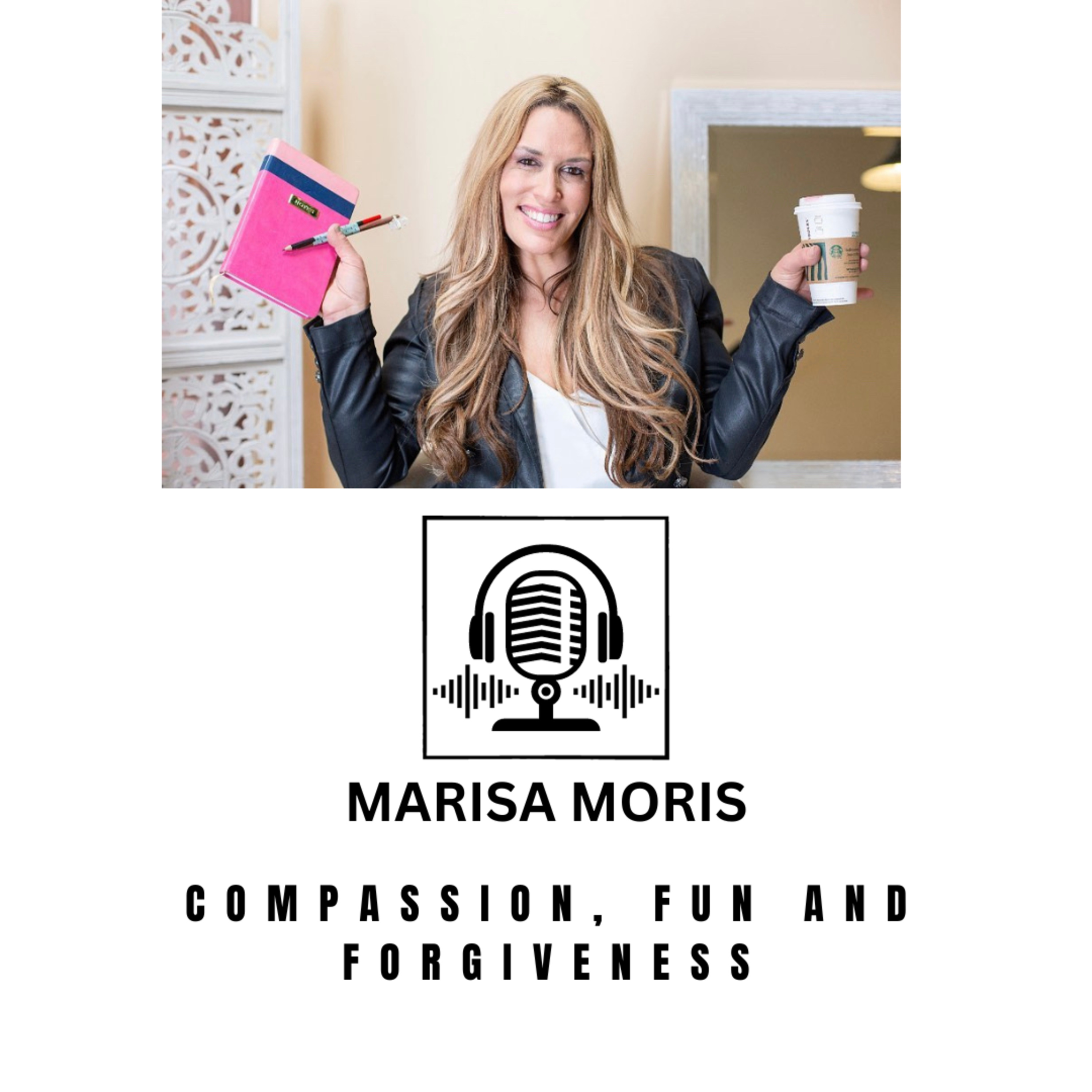 Ep. 2: Compassion, Forgiveness and Fun! episode artwork