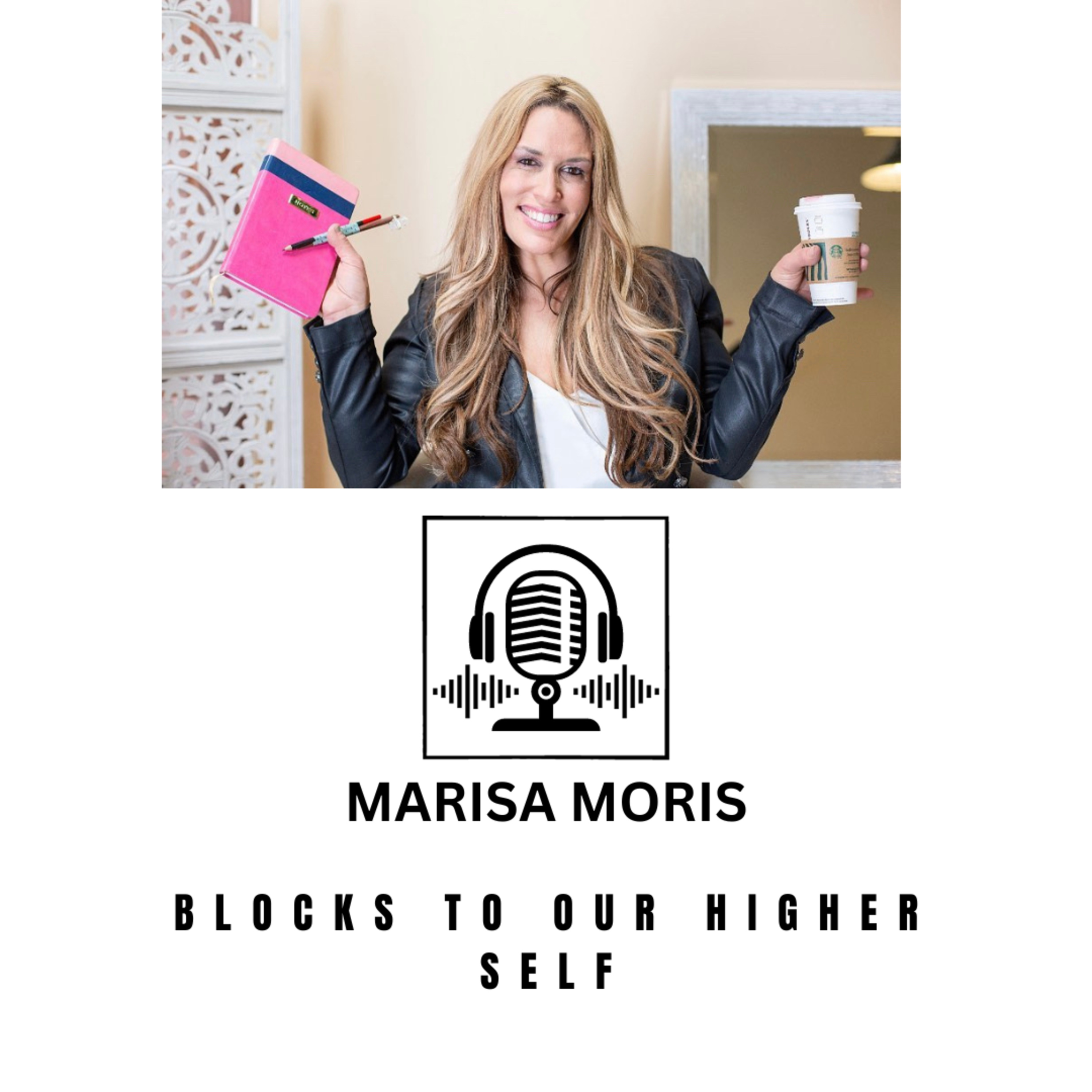 Ep. 13: Blocks to our Higher Self episode artwork