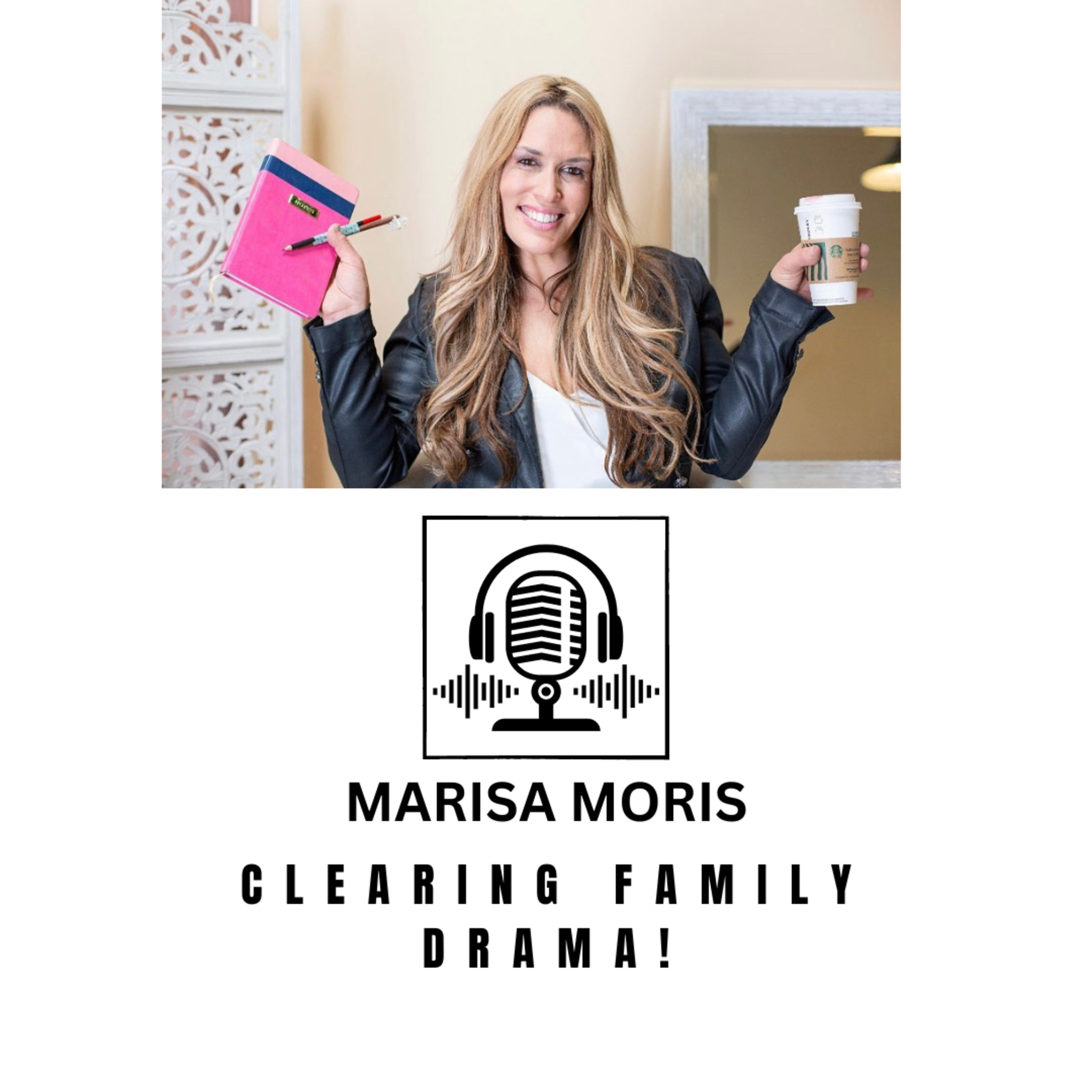 Ep. 16: Clearing Family Drama! episode artwork
