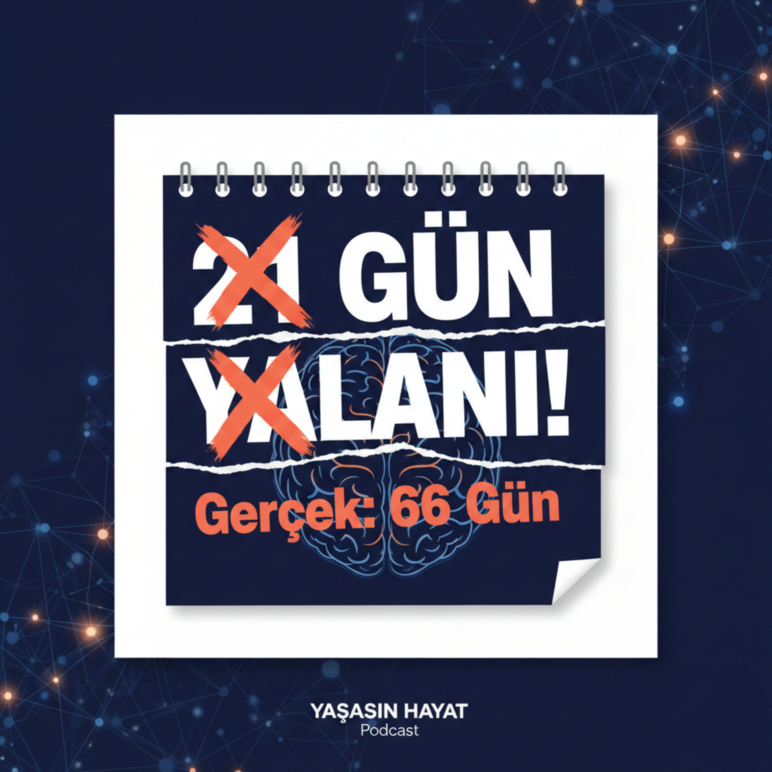 21 Günde Alışkanlık Miti: Gerçek 66 Gün! (3. Hafta Krizi Çözümü)  episode artwork
