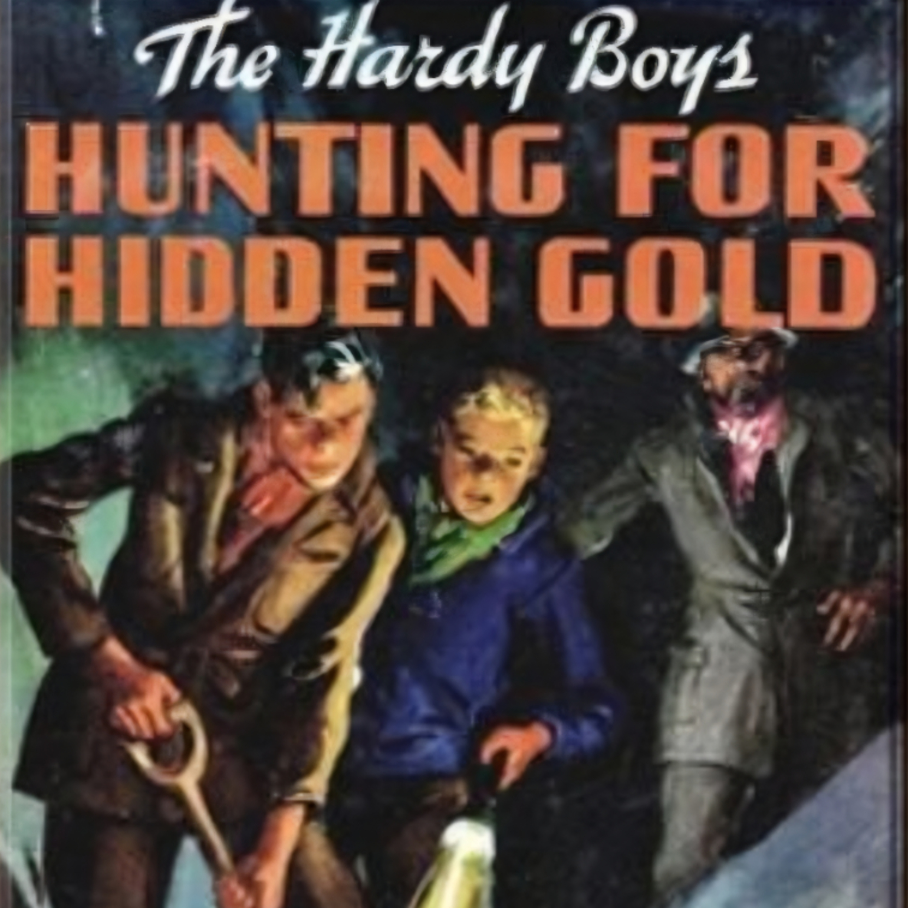 Hardy Boys Hunting for Hidden Gold THE END 