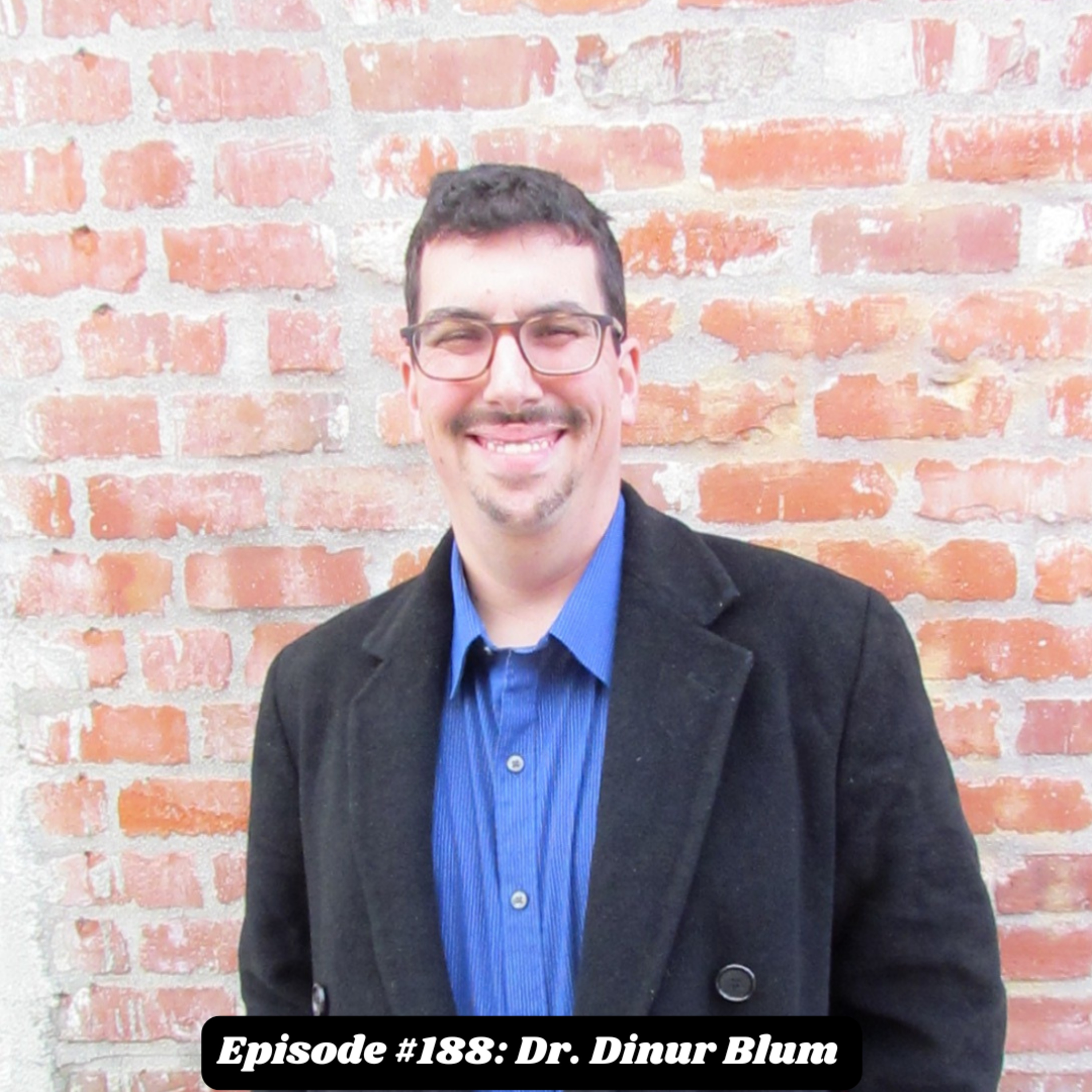 Episode #188: Dr. Dinur Blum episode artwork