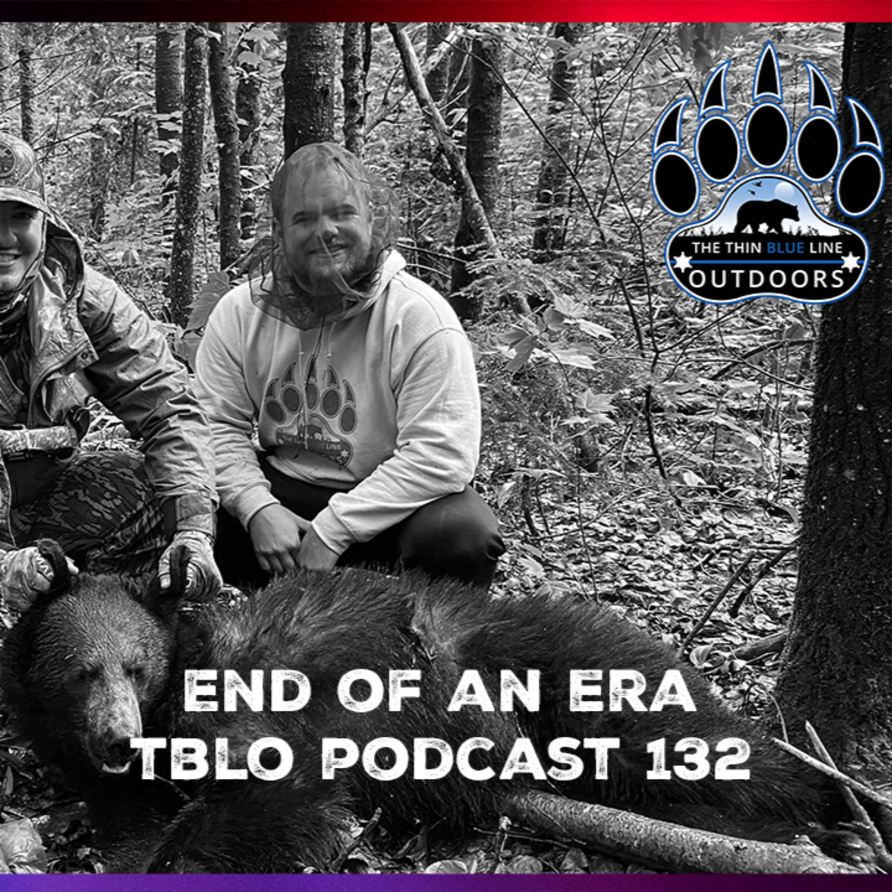 End of An Era! Bear Camp History. TBLO Podcast 132 episode artwork