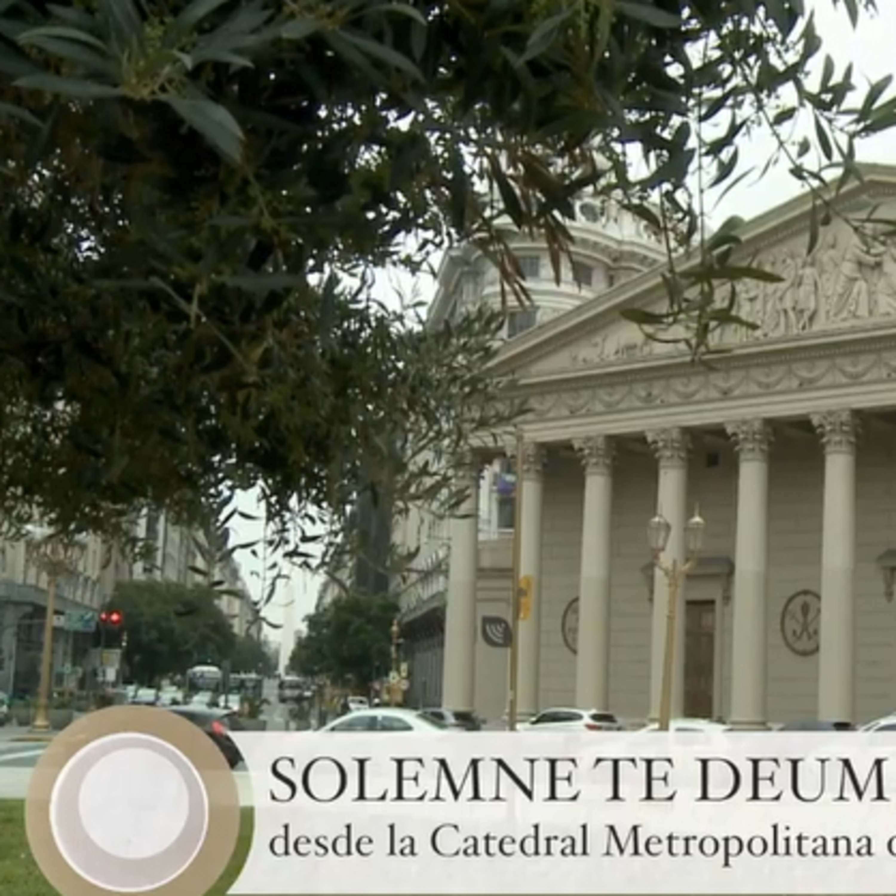 Catedral de Buenos Aires. Solemne Te Deum 25 de Mayo 2025. Acción de Gracias en el Día de la Patria. episode artwork