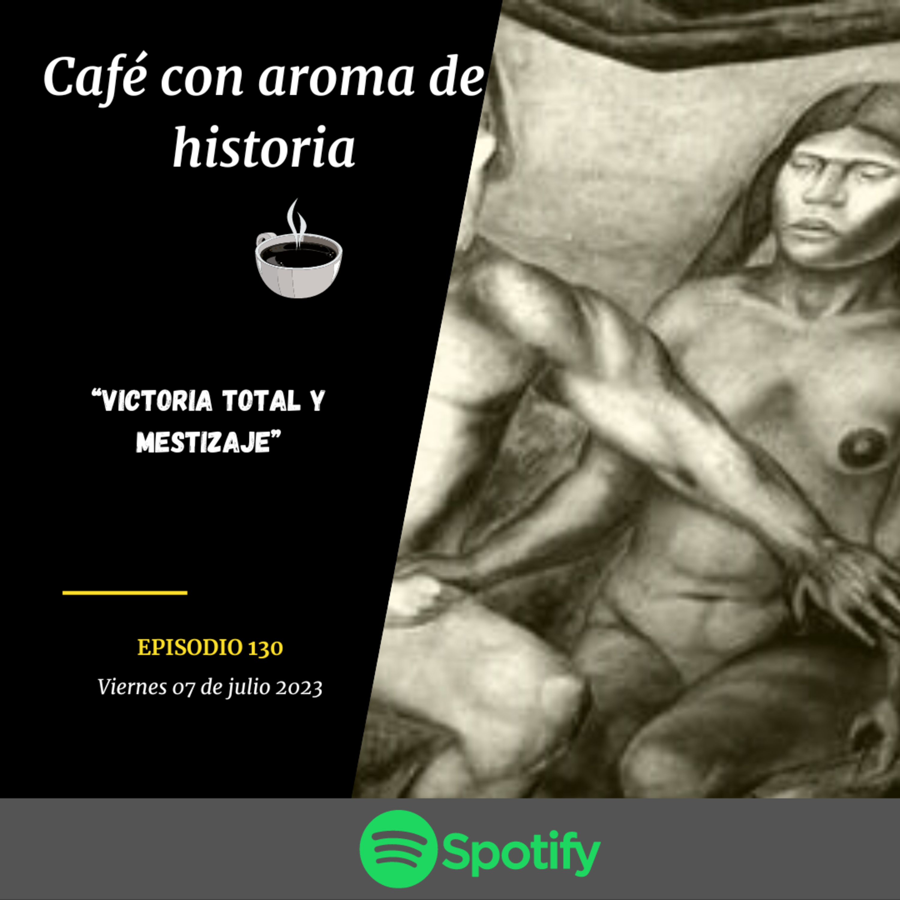 “Victoria total y mestizaje” episode artwork