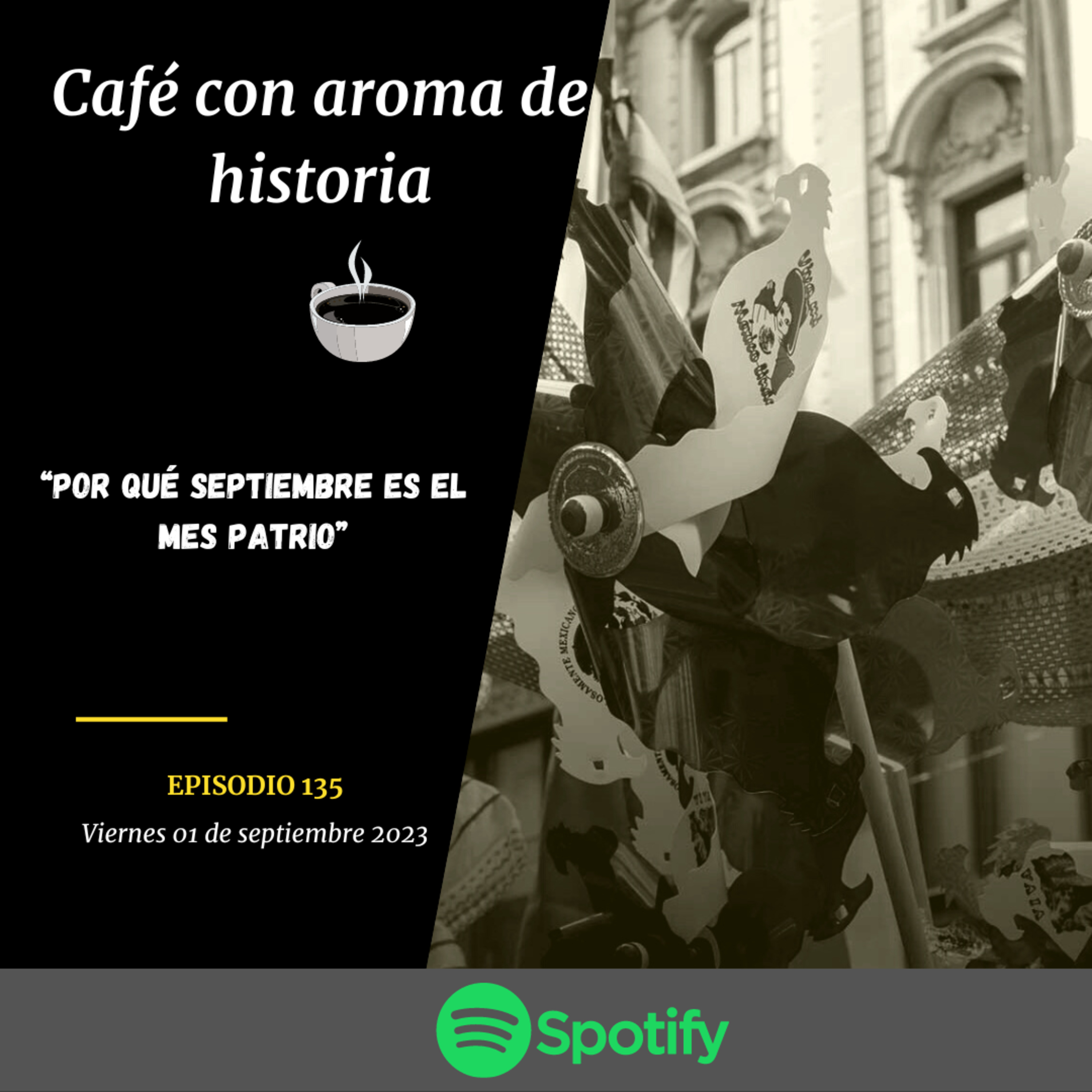 “Por que septiembre es el mes Patrio” episode artwork