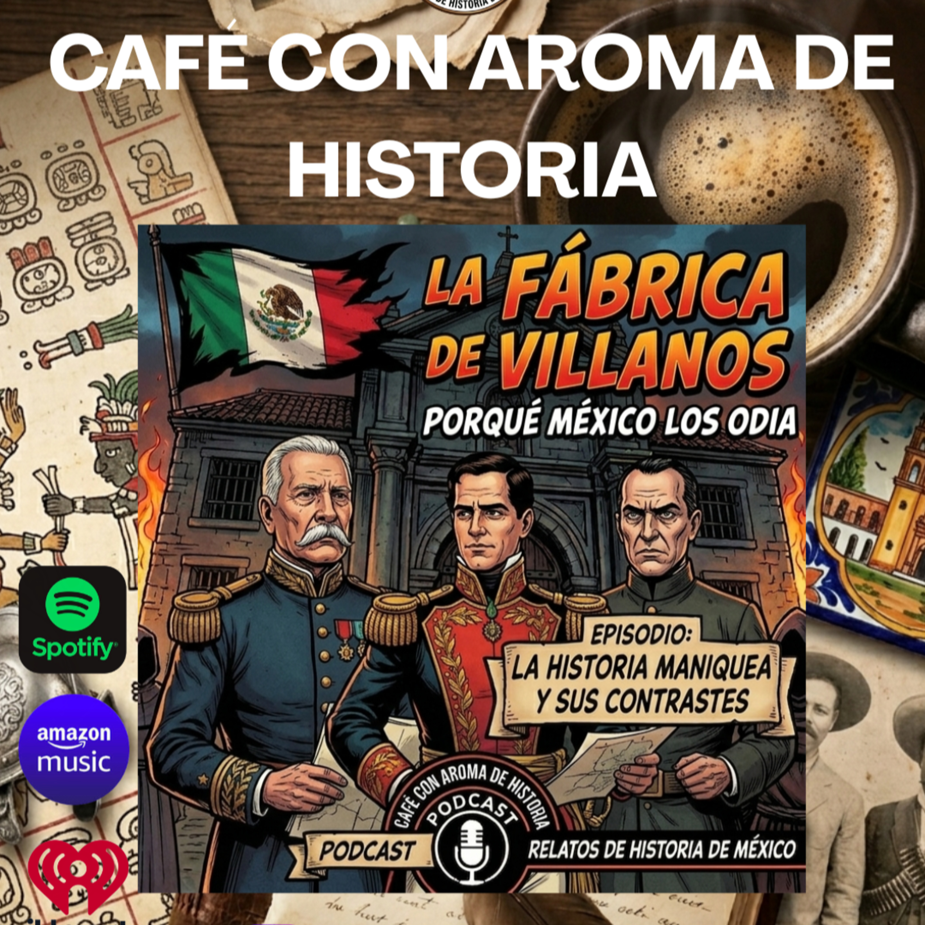 La Fábrica de Villanos: ¿Por qué México los odia? episode artwork