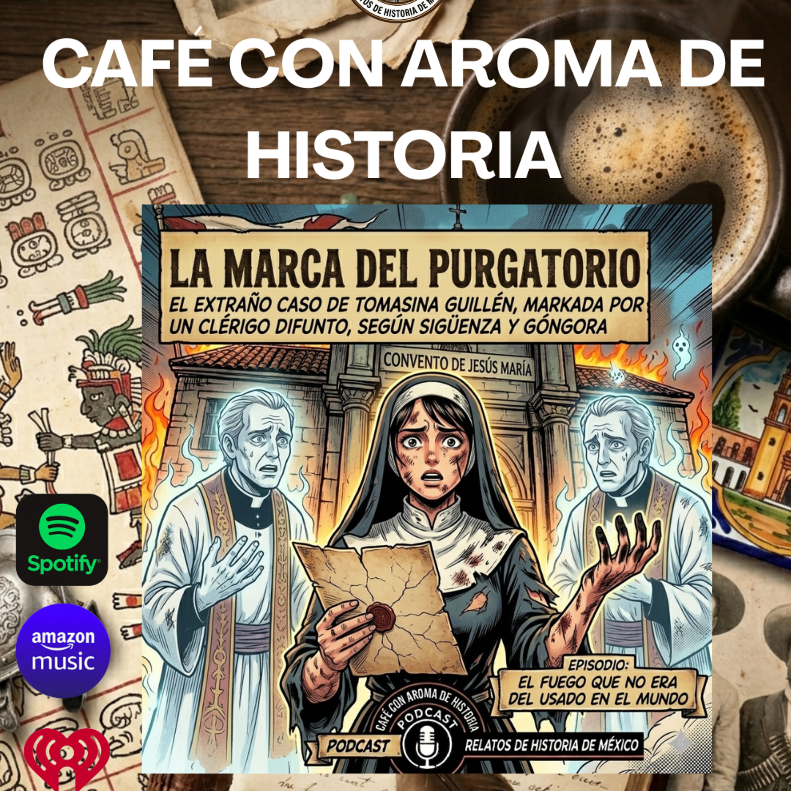 La Marca del Purgatorio: El fuego que no era de este mundo. episode artwork
