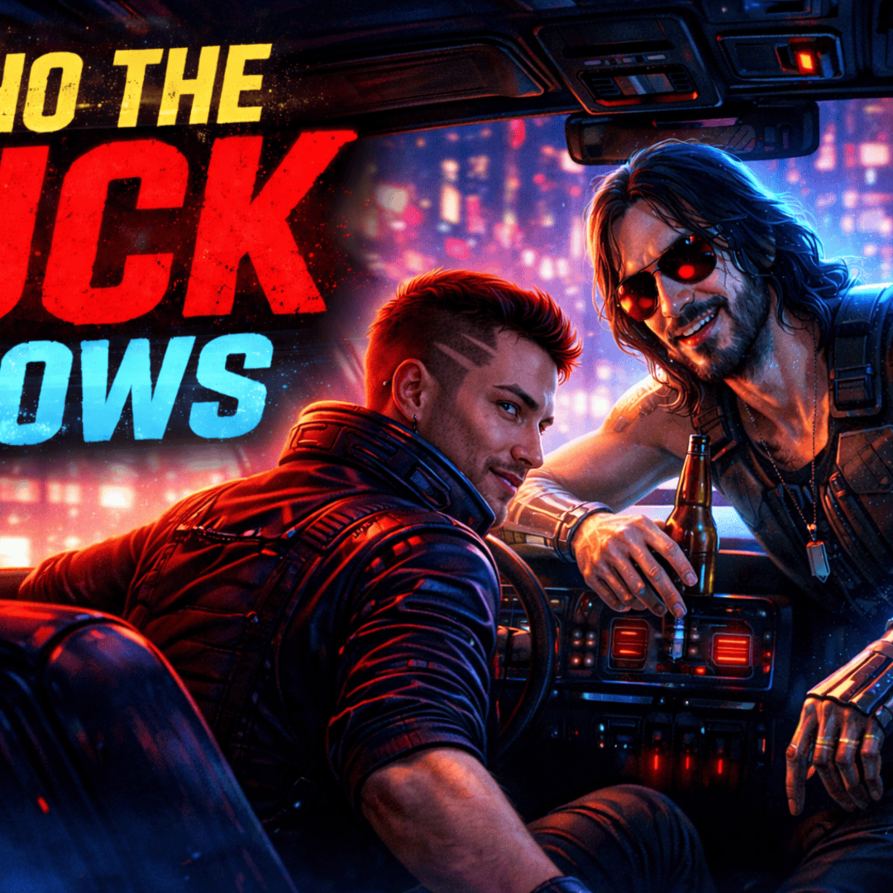 Who the F*** Knows | Night City Broadcast
