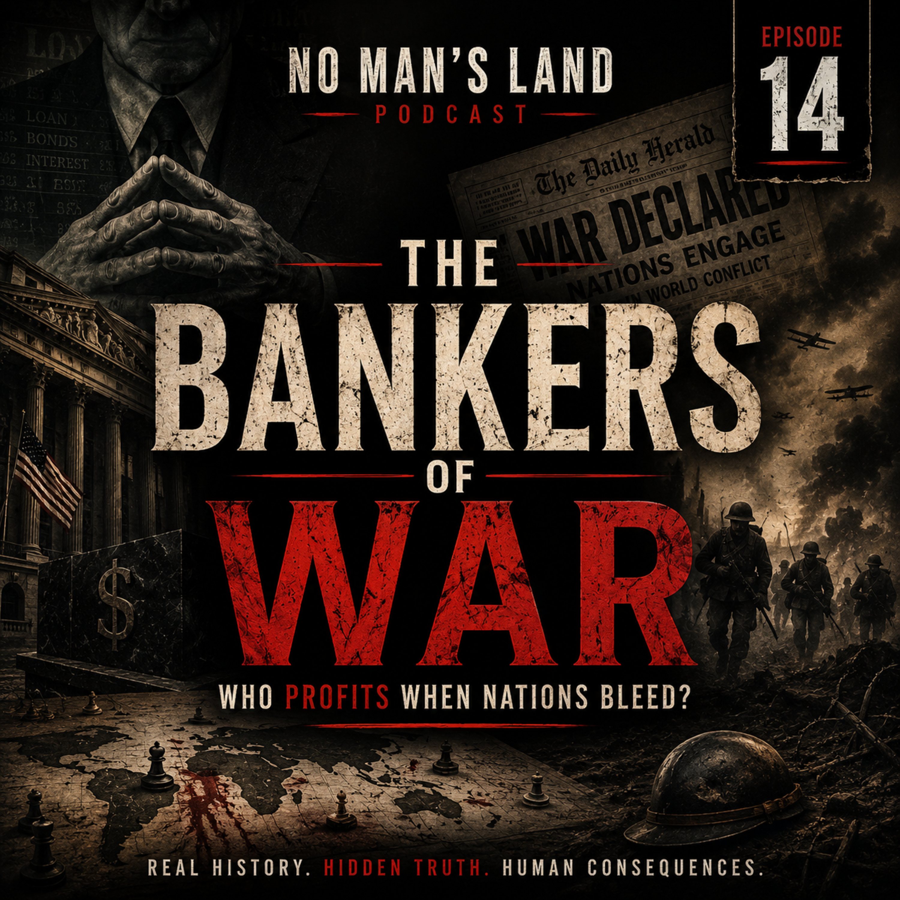 The Bankers of War: Who Profits When Nations Bleed? episode artwork