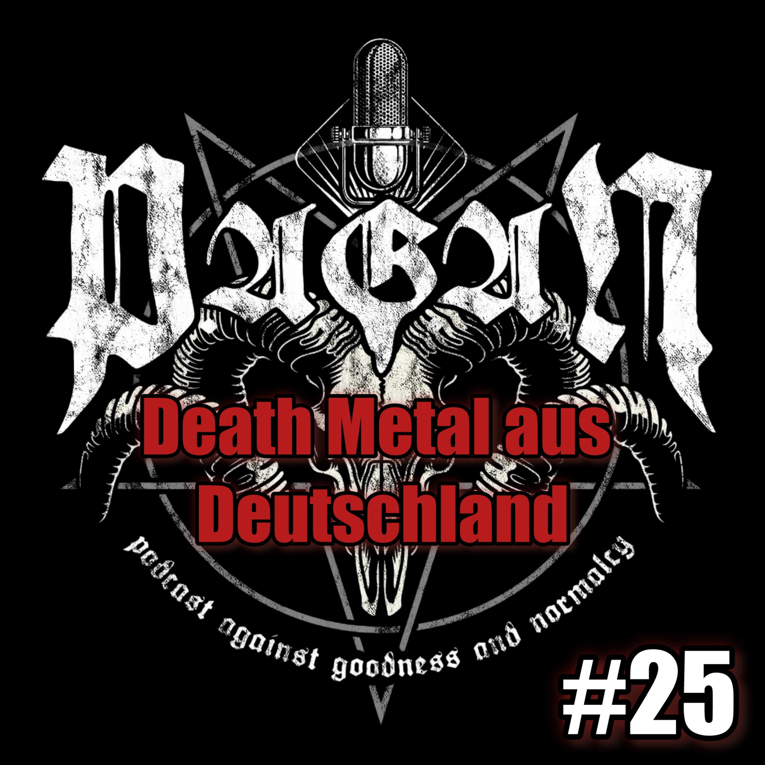 P.A.G.A.N. - #25: Death Metal made in Germany – anders oder egal?