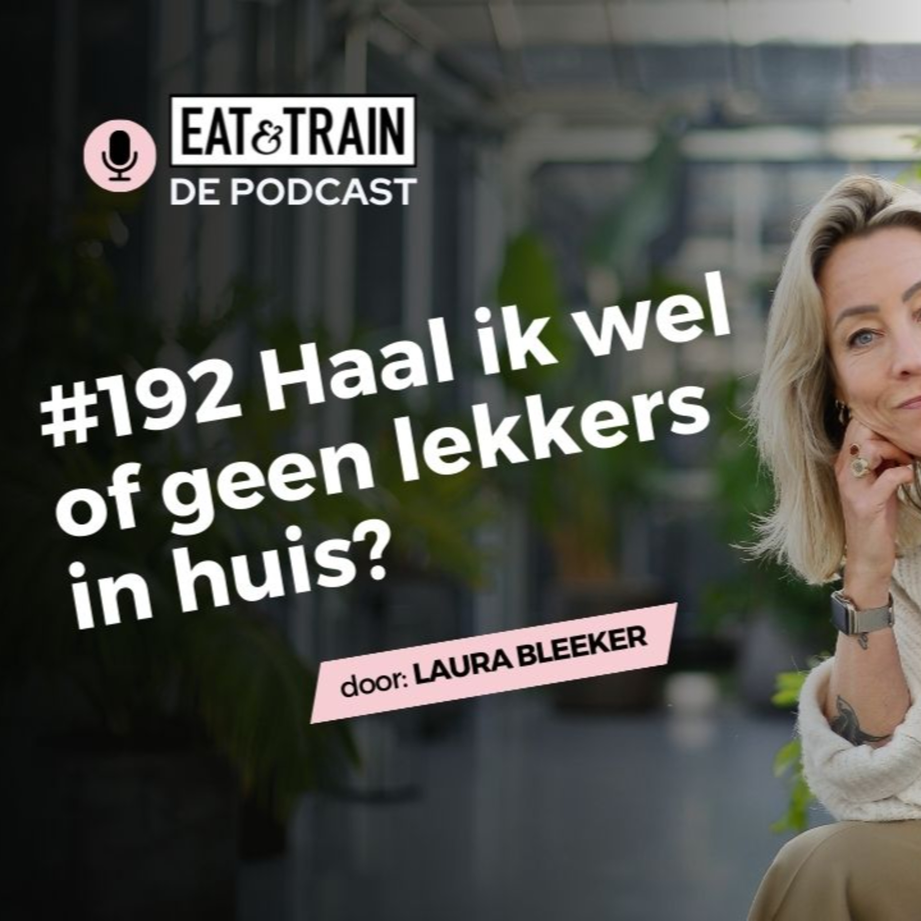 #192 Haal ik wel of geen lekkers in huis? episode artwork