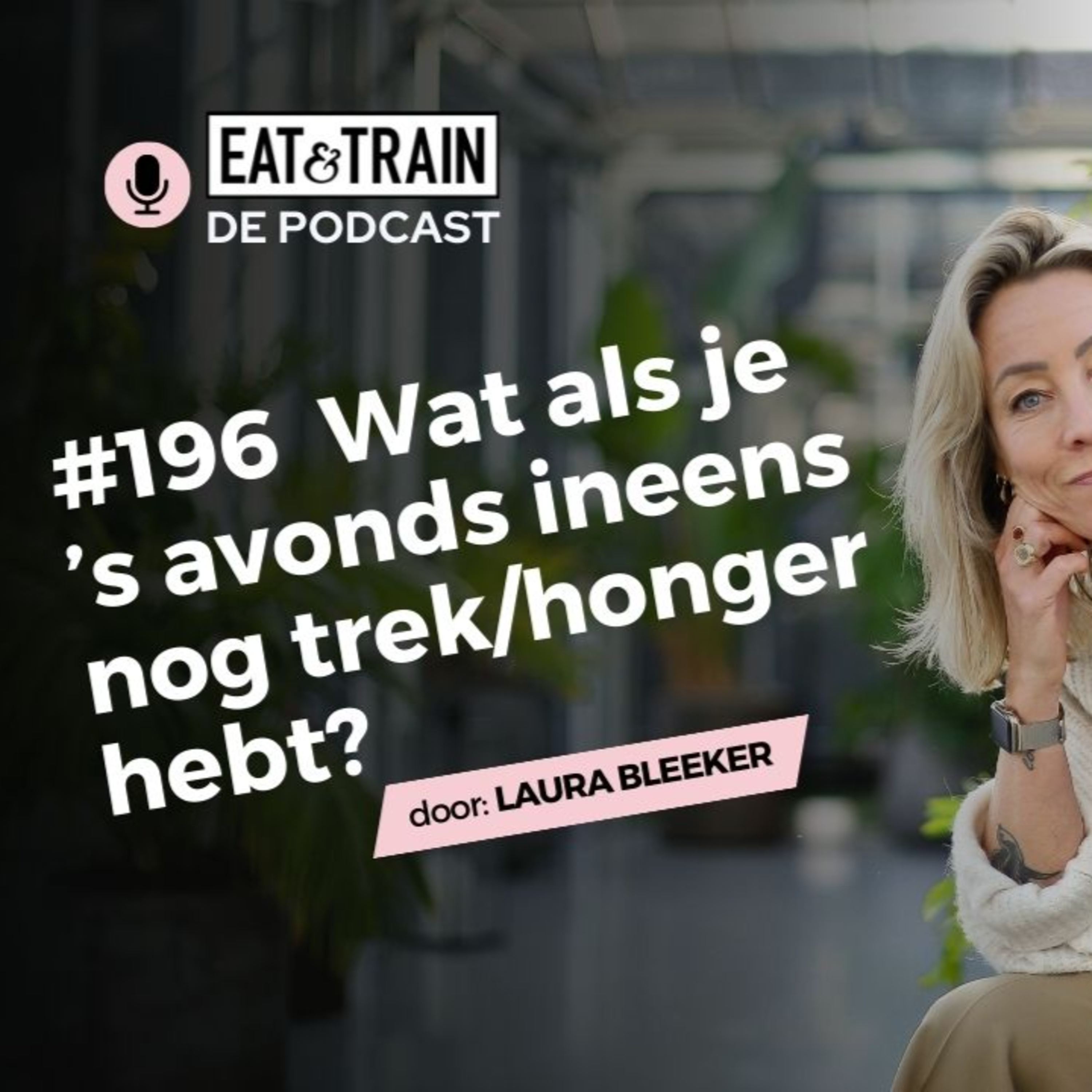 #196 Wat als je ’s avonds ineens nog trek/honger hebt? episode artwork