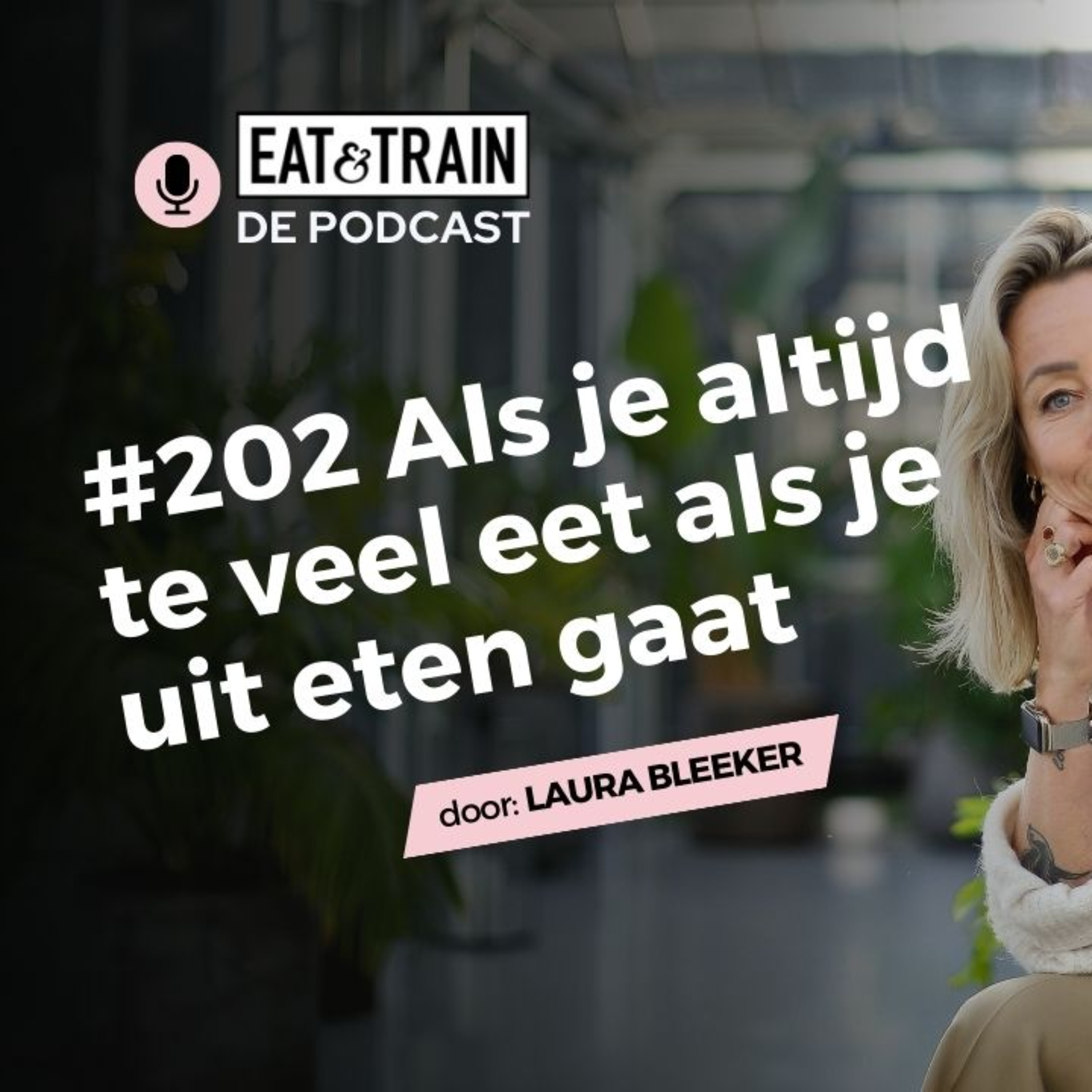 #202 Als je altijd te veel eet als je uit eten gaat episode artwork