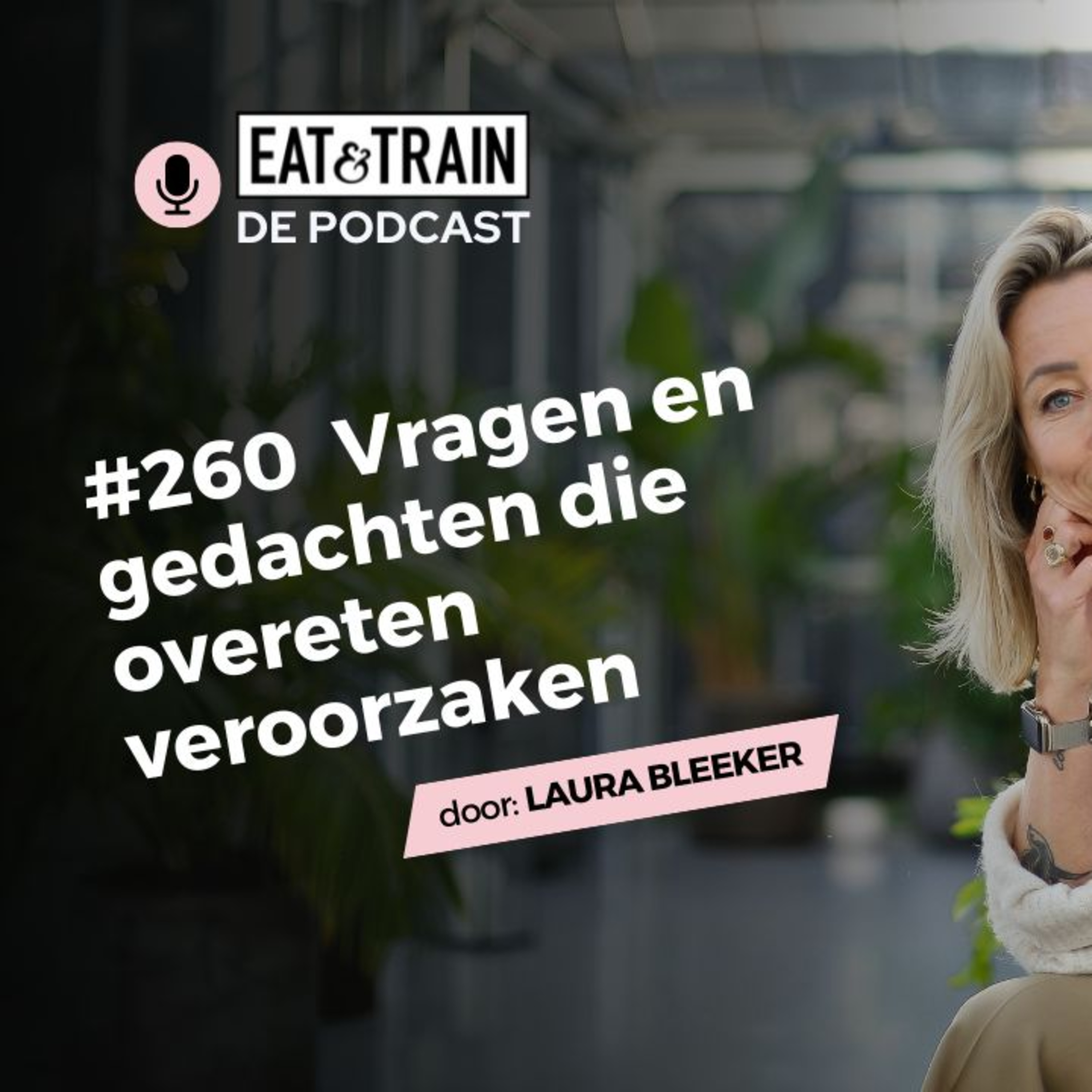 #260 Vragen en gedachten die overeten veroorzaken episode artwork