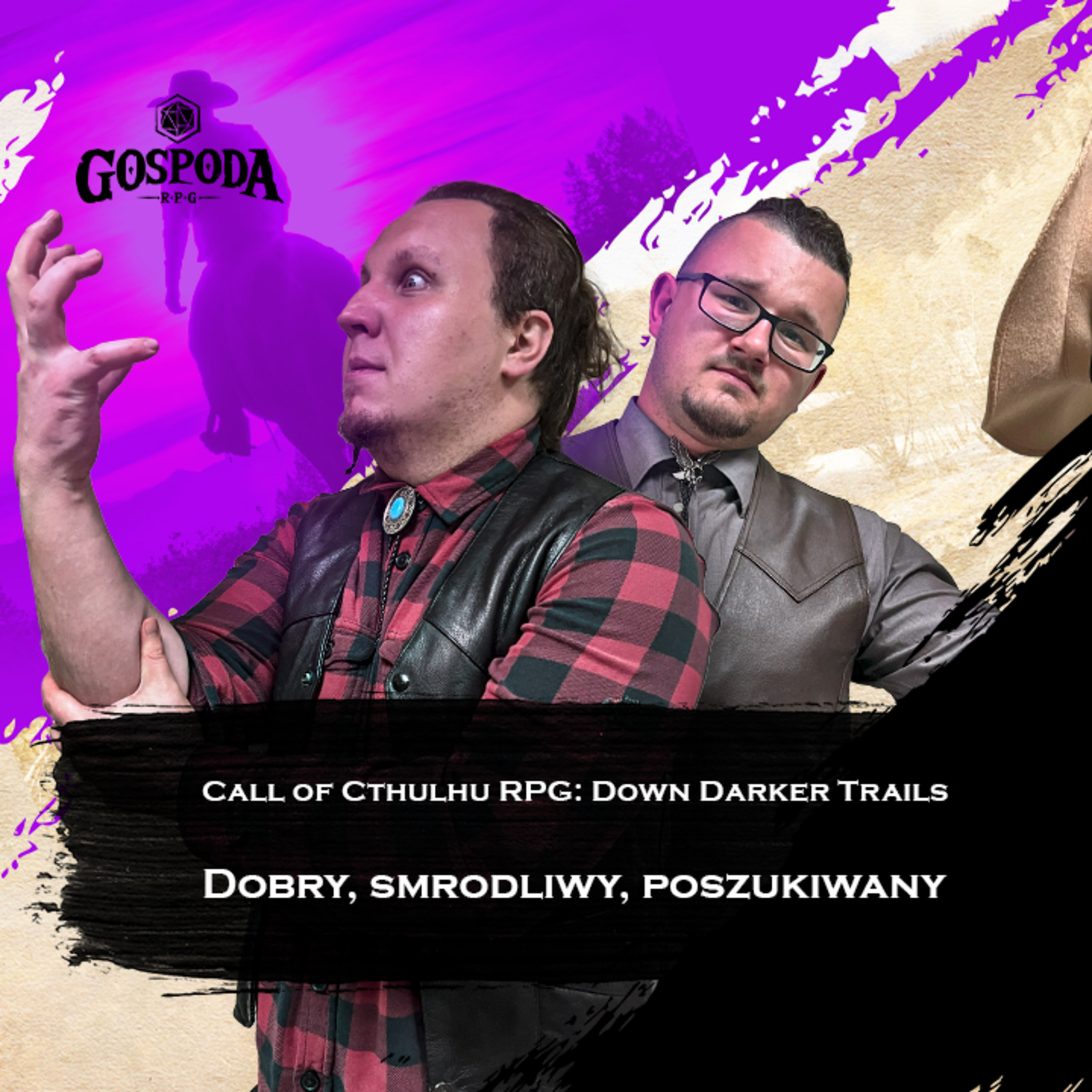Dobry, smrodliwy, poszukiwany | Zew Cthulhu | Down Darker Trails episode artwork
