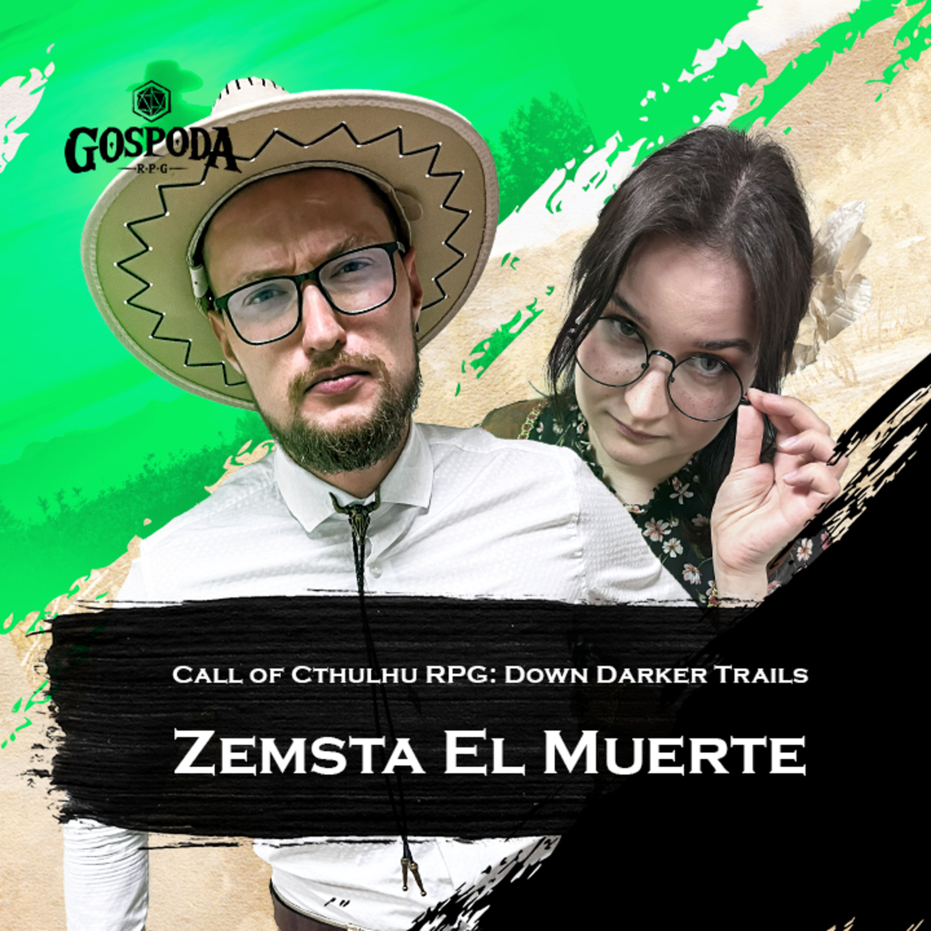 Zemsta El Muerte | Zew Cthulhu | Down Darker Trails episode artwork