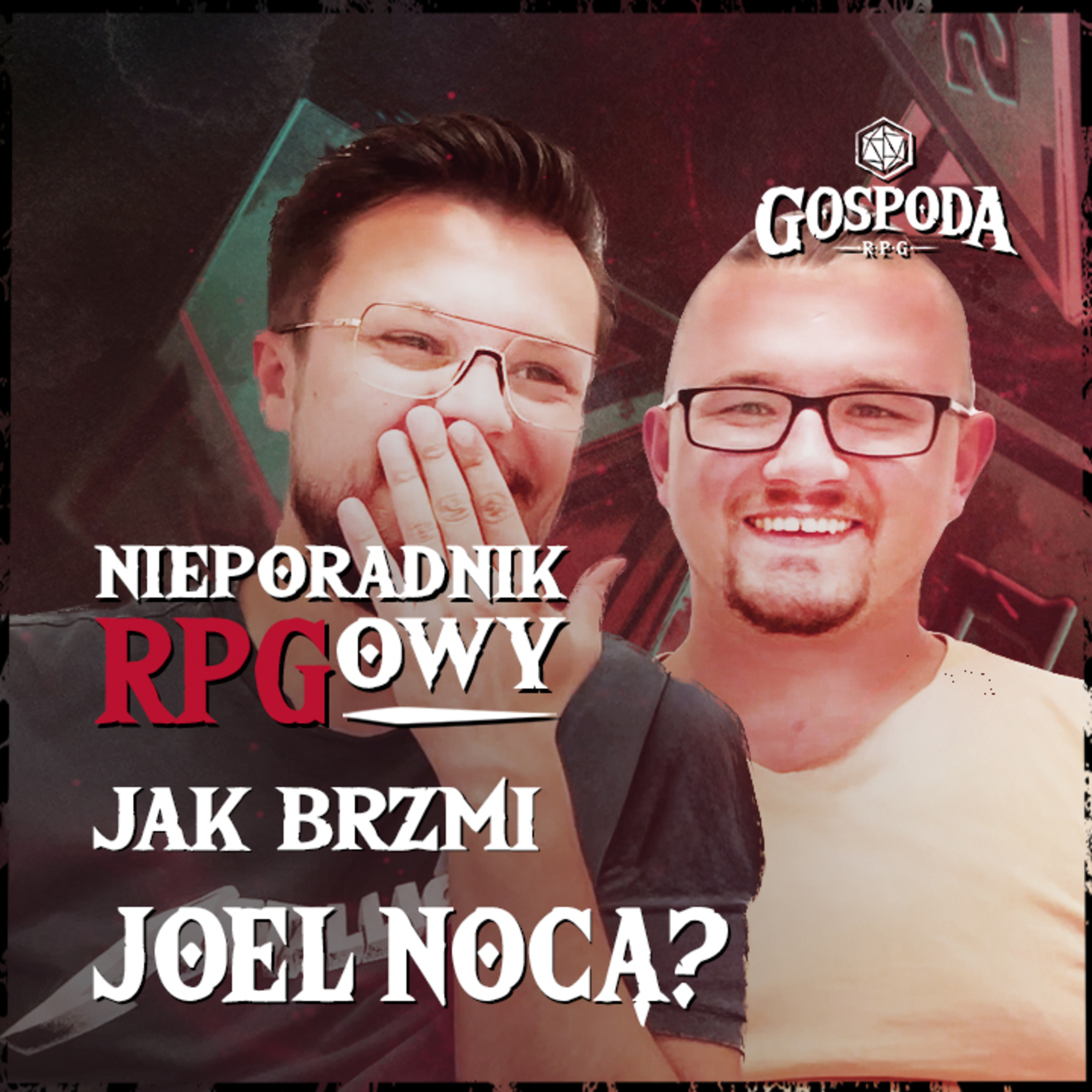 Nieporadnik RPGowy #1 - Jak brzmi Joel nocą? episode artwork