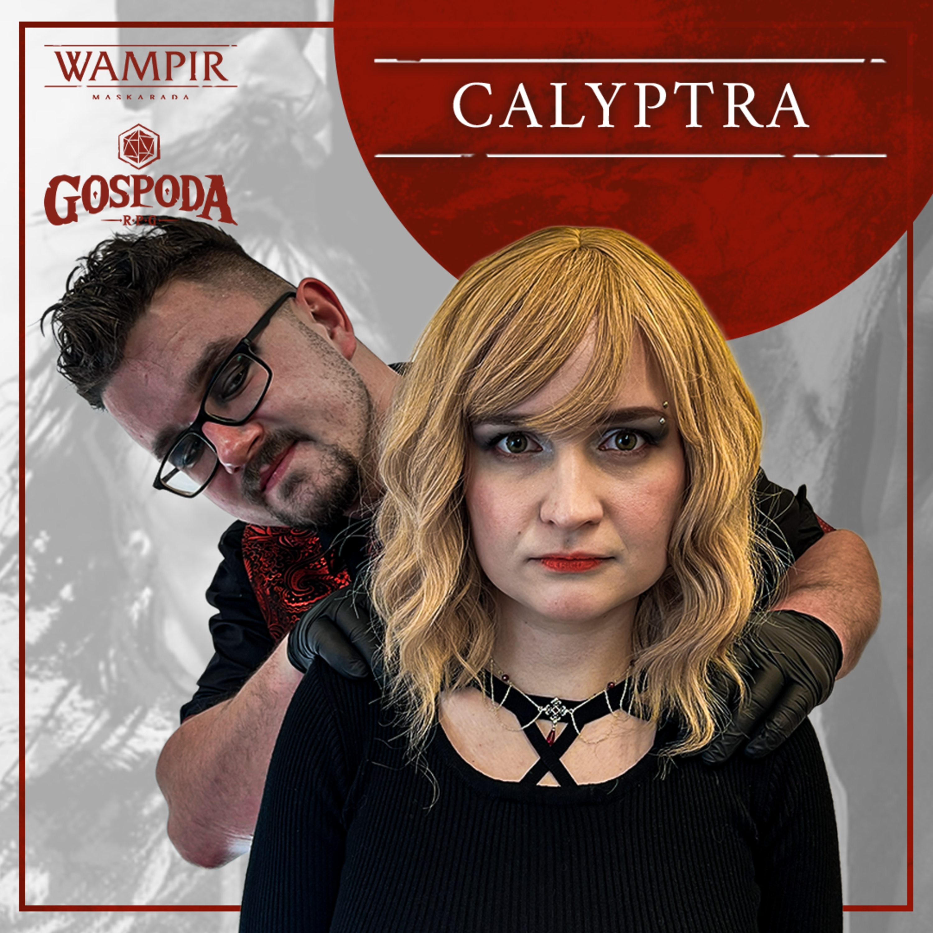 Calyptra | Wampir Maskarada odc. 10 episode artwork