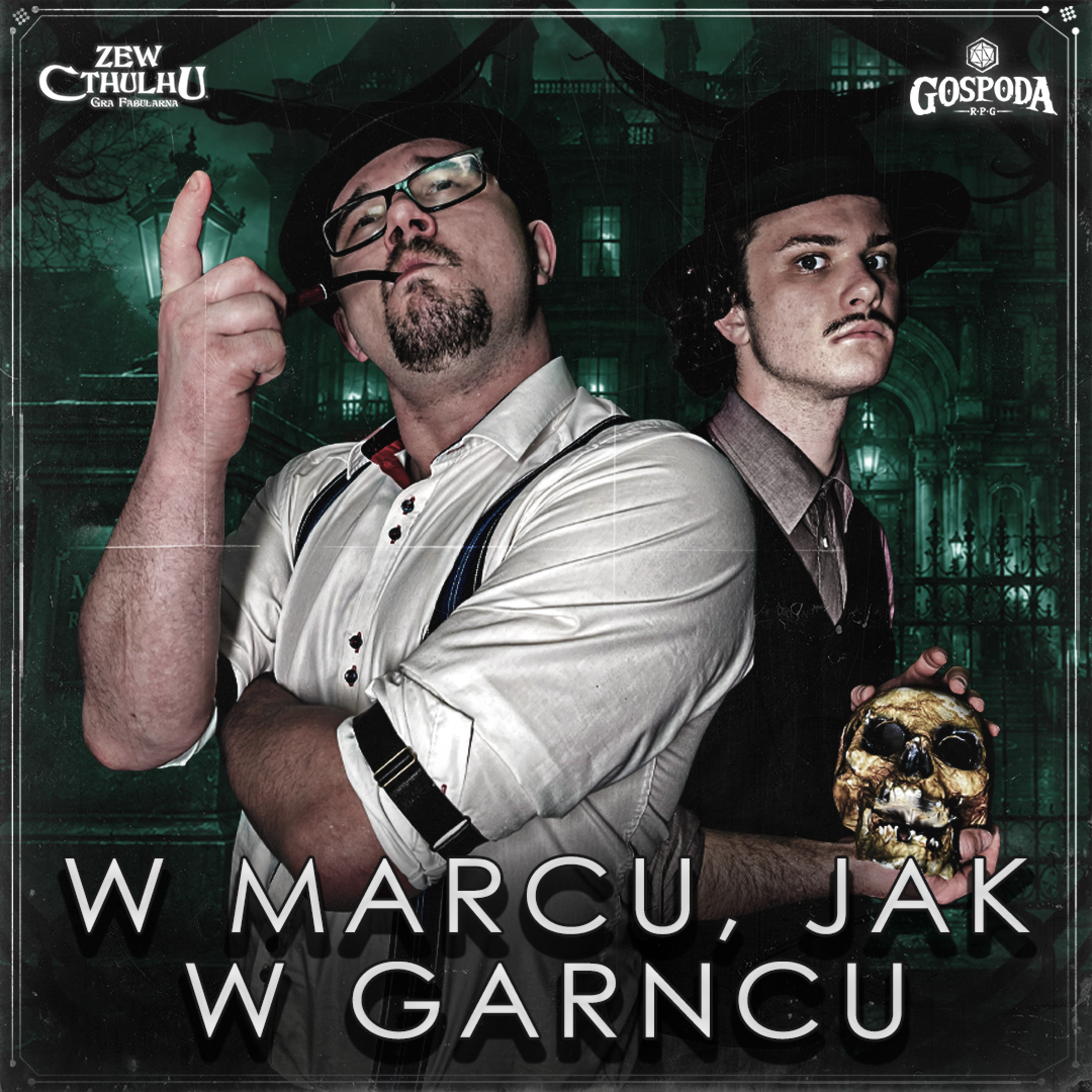 W marcu, jak w garncu | Zew Cthulhu episode artwork