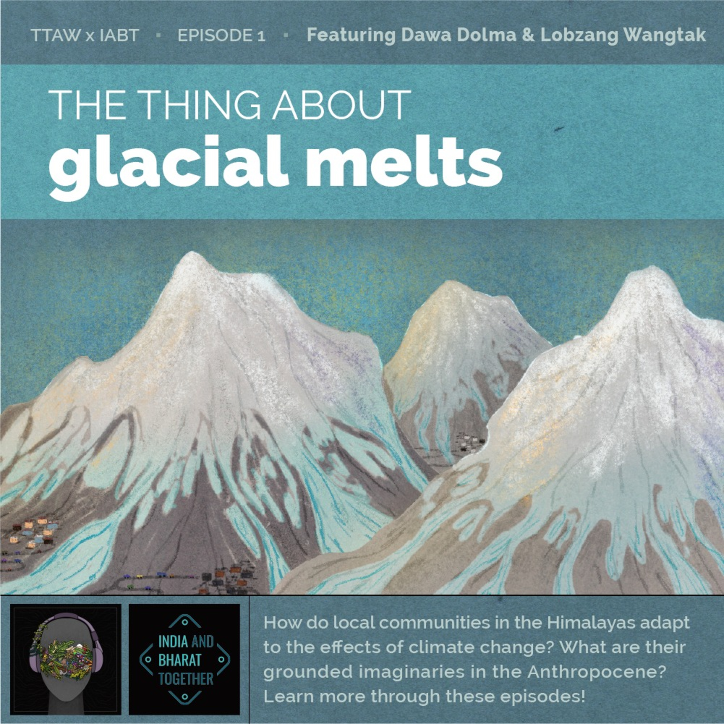#41 The Thing About Glacial Melts