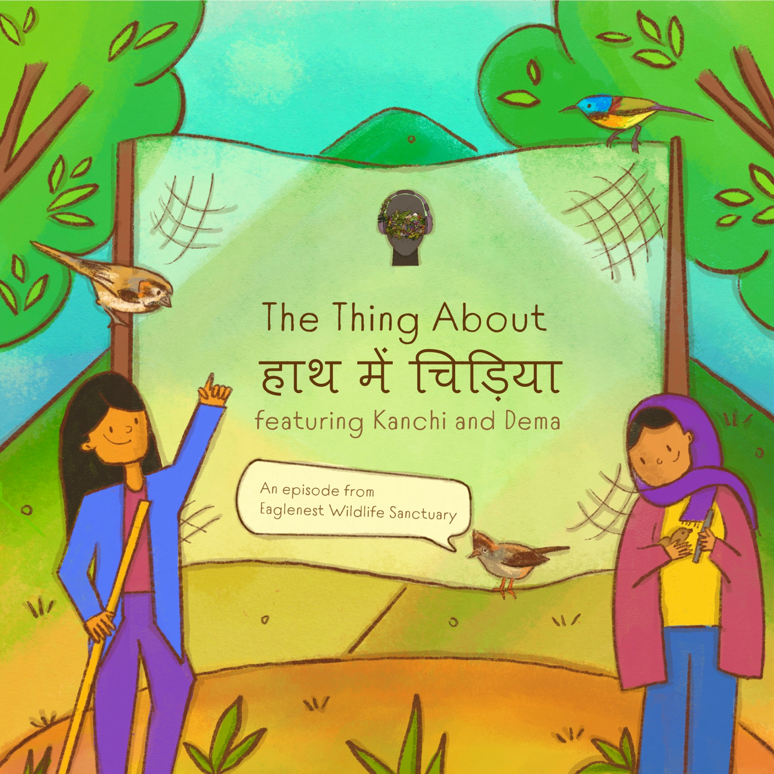 #54 The Thing About Haath Mein Chidhiya (Hindi)