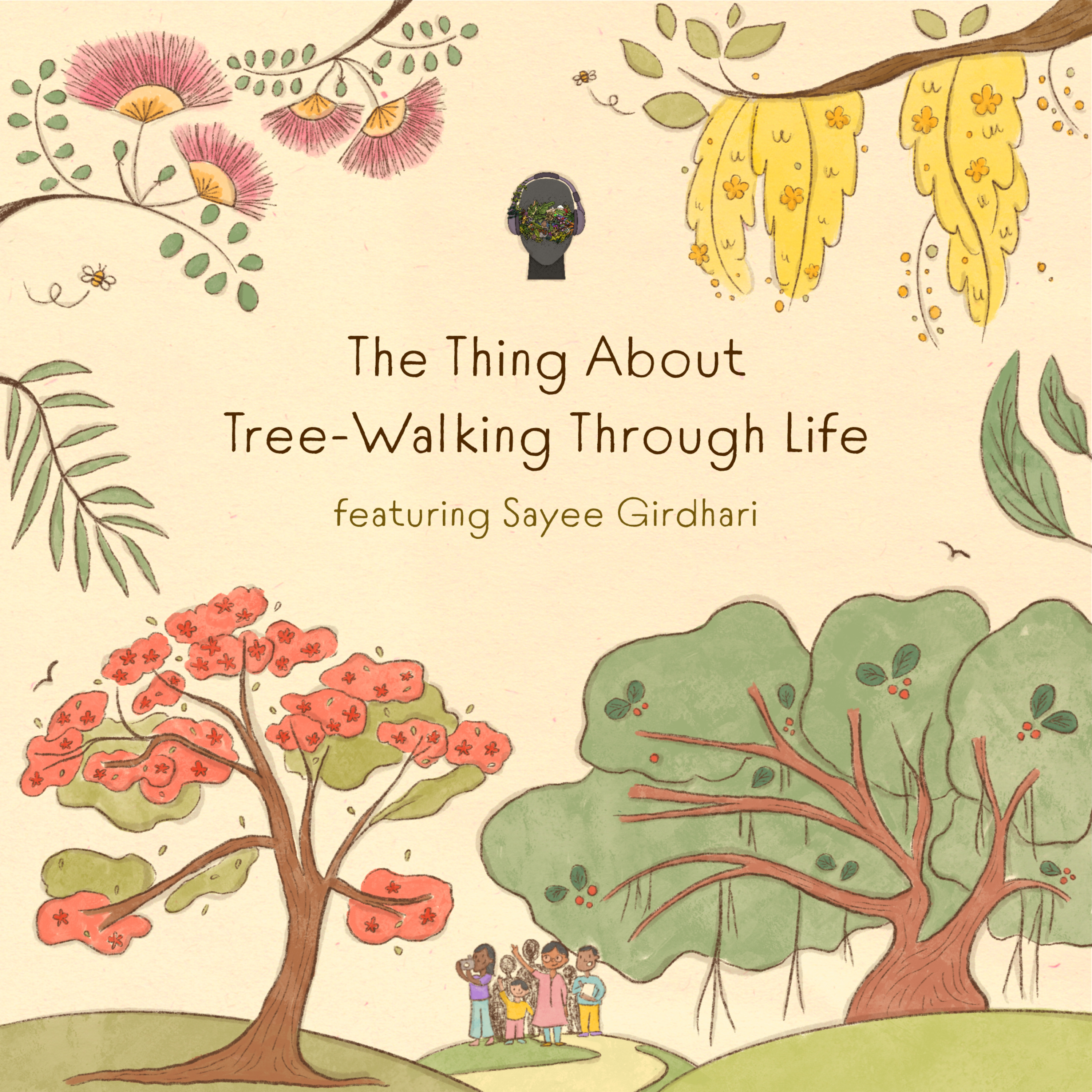 #58 The Thing About Tree-walking Through Life