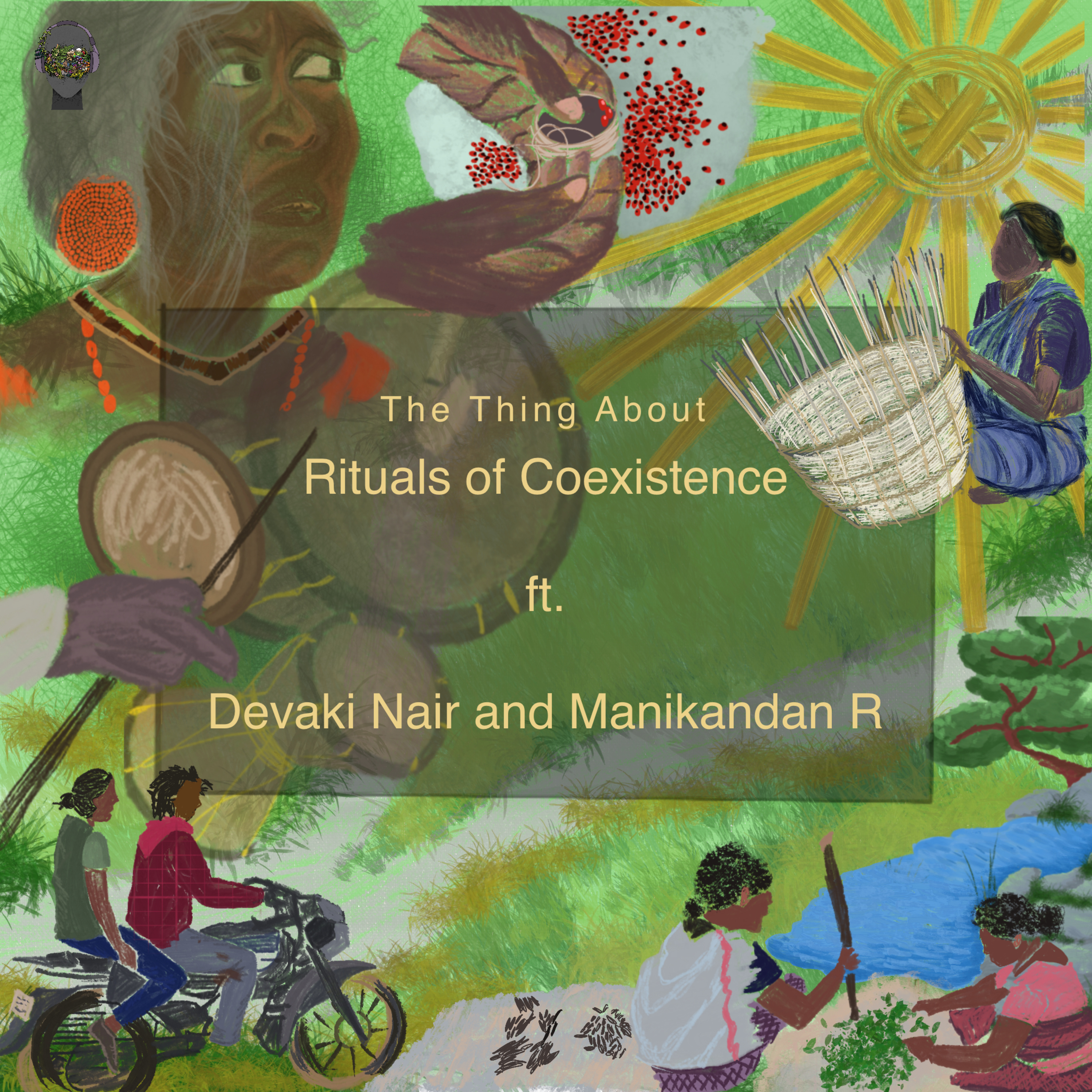 #63 The Thing About Rituals and Coexistence (English+Tamil)
