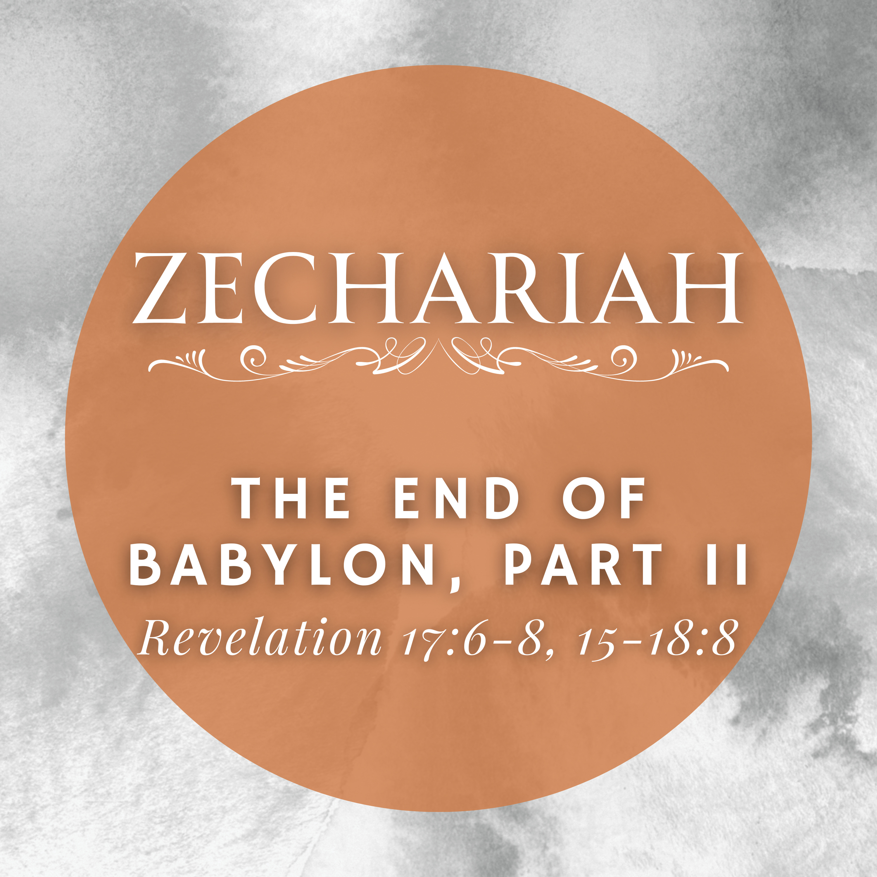 Revelation 17:6-8, 15-18:8 // The End of Babylon, Part 2 episode artwork