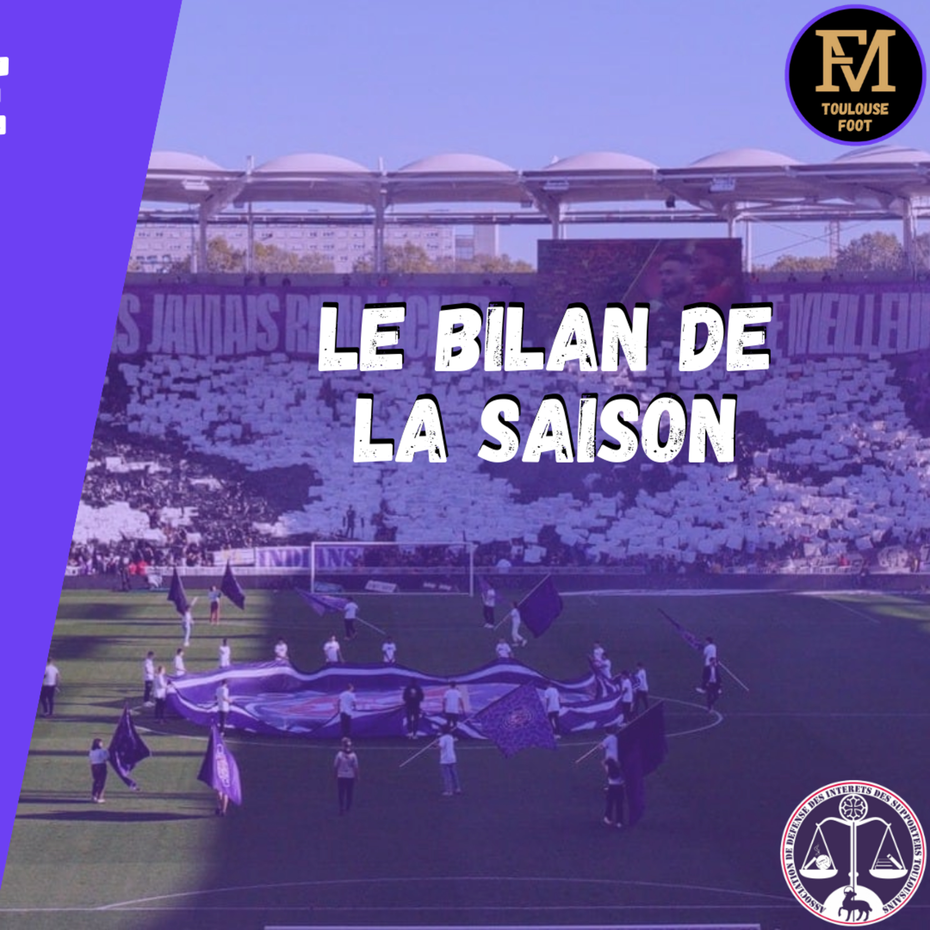 [Extrait] FDM Toulouse Foot Épisode 207 - Le bilan de la saison 22-23 du TFC