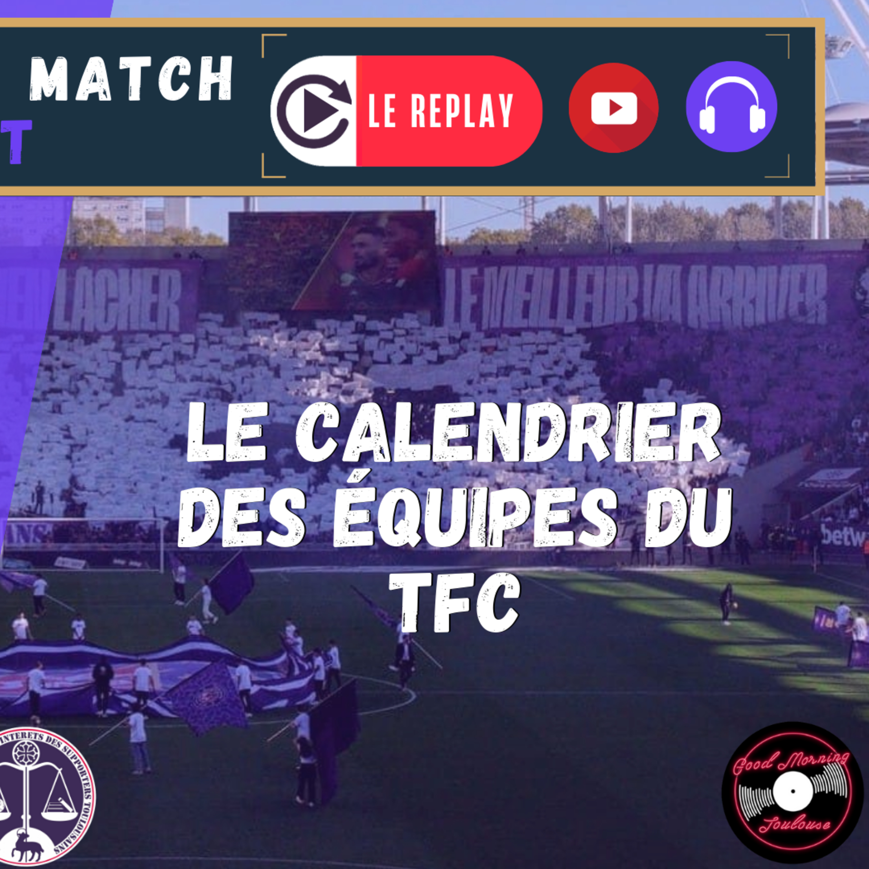 [Extrait] FDM Toulouse Foot Épisode 213 - Le calendrier des équipes du TFC