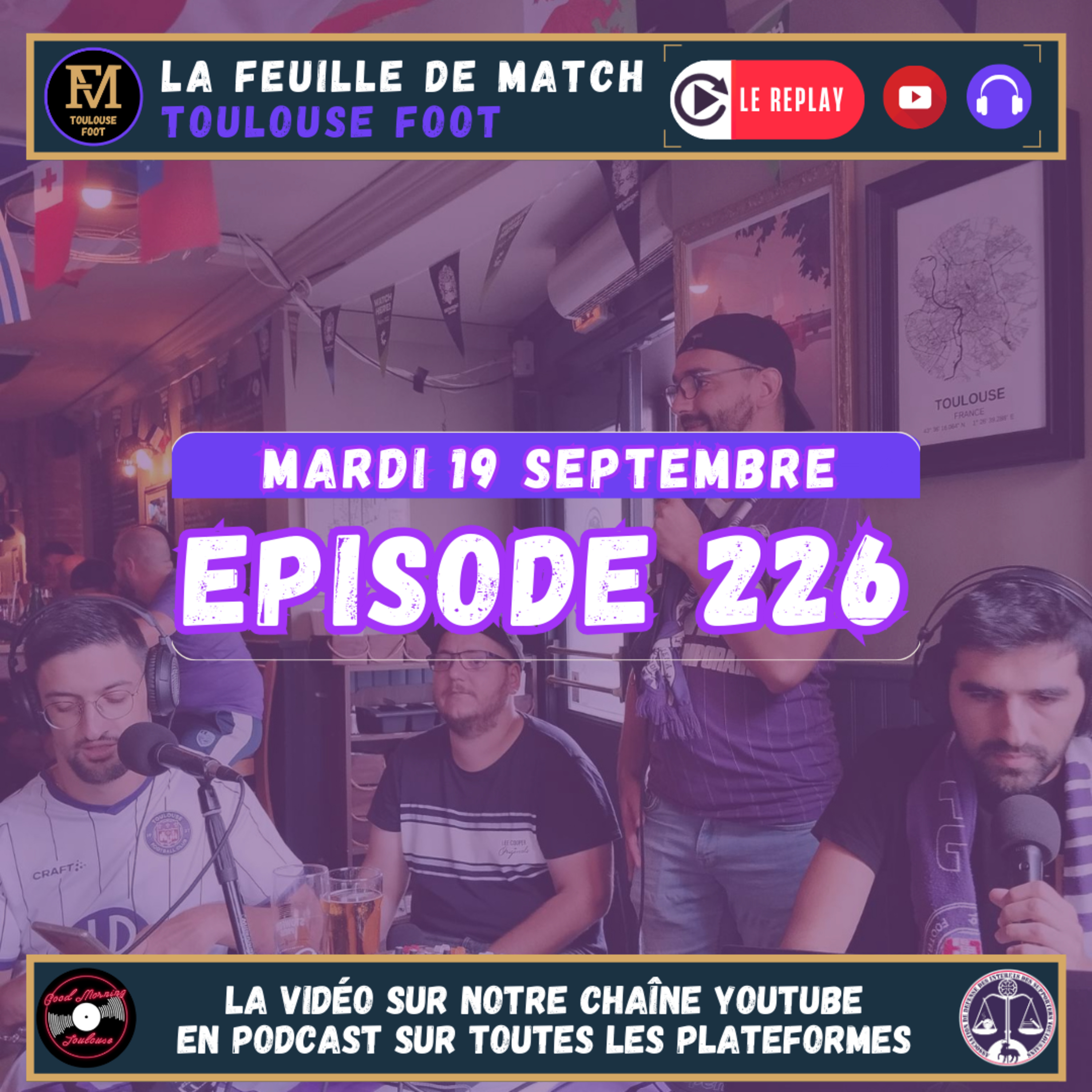 FDM Toulouse Foot Épisode 226 - Présentation d'U.St-Gilloise-TFC avec François Garitte (journaliste La Dernière Heure) - Retour sur OM-TFC