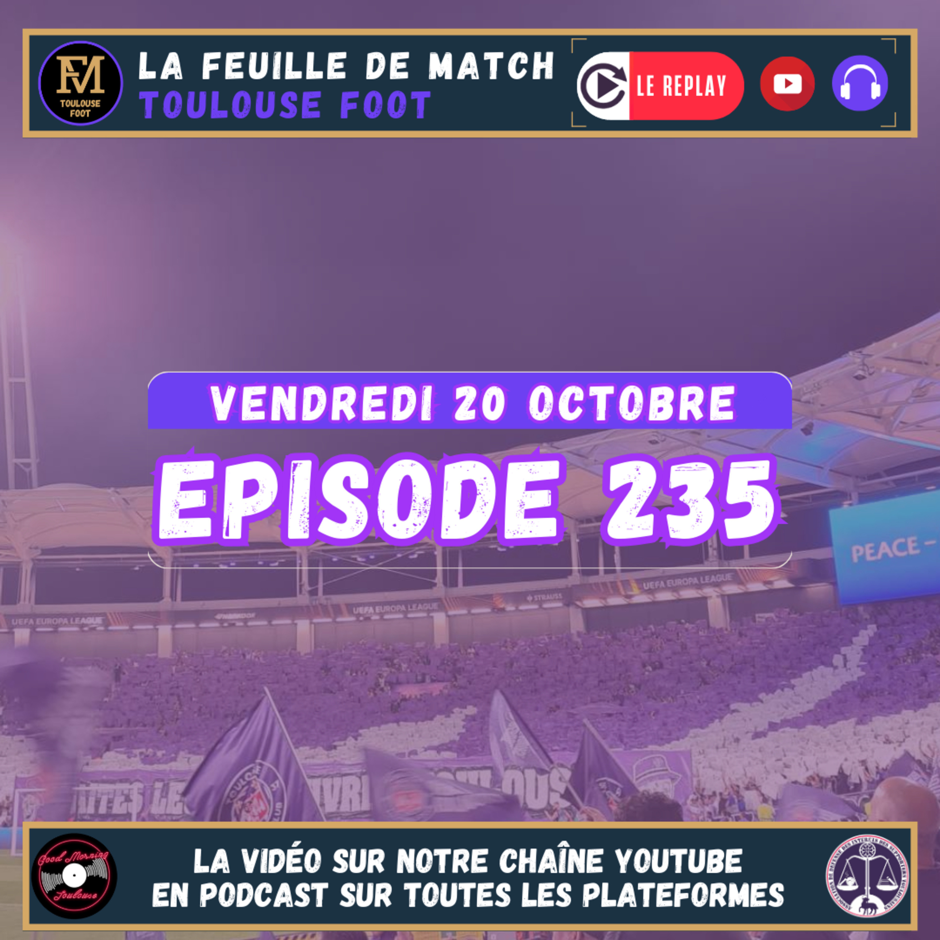 FDM Toulouse Foot Épisode 235 - Les actus du TFC - Présentation de TFC-Stade de Reims avec Antoine Pâte supporter rémois