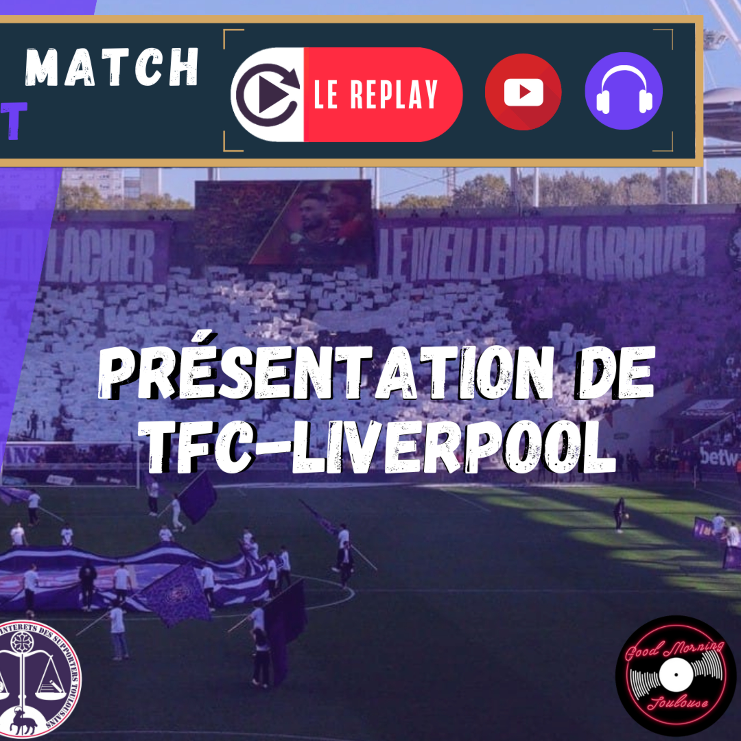 [Extrait] FDM Toulouse Foot Épisode 240 - Présentation de TFC-Liverpool