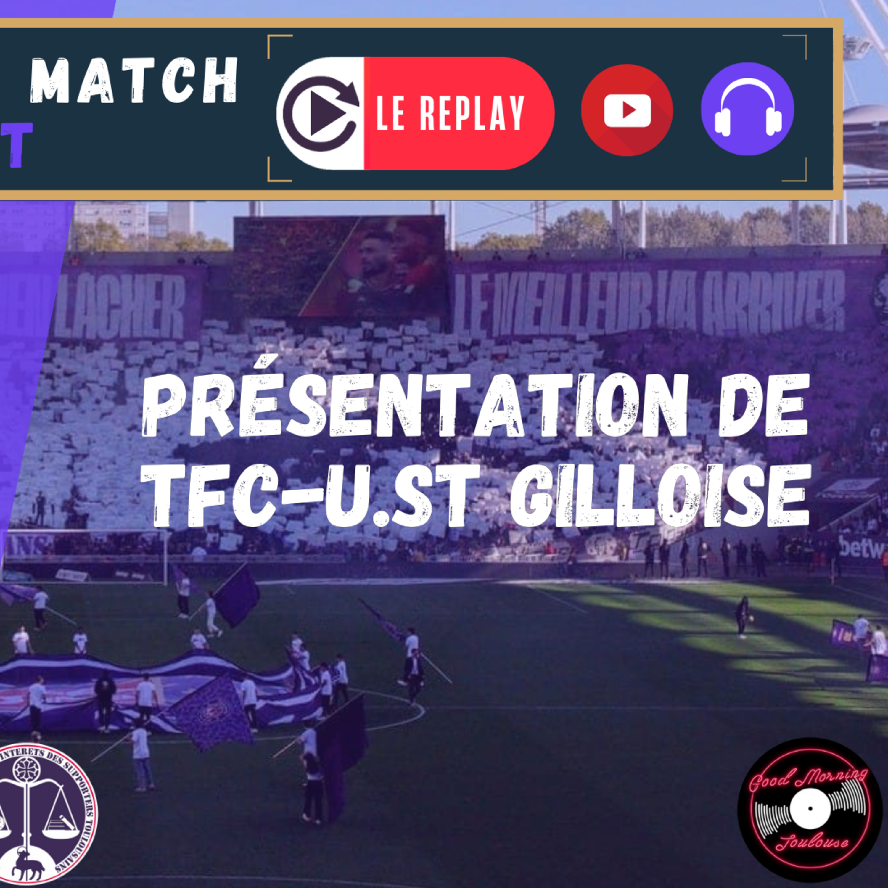 [Extrait] FDM Toulouse Foot Épisode 246 - Présentation de TFC-Union St-Gilloise