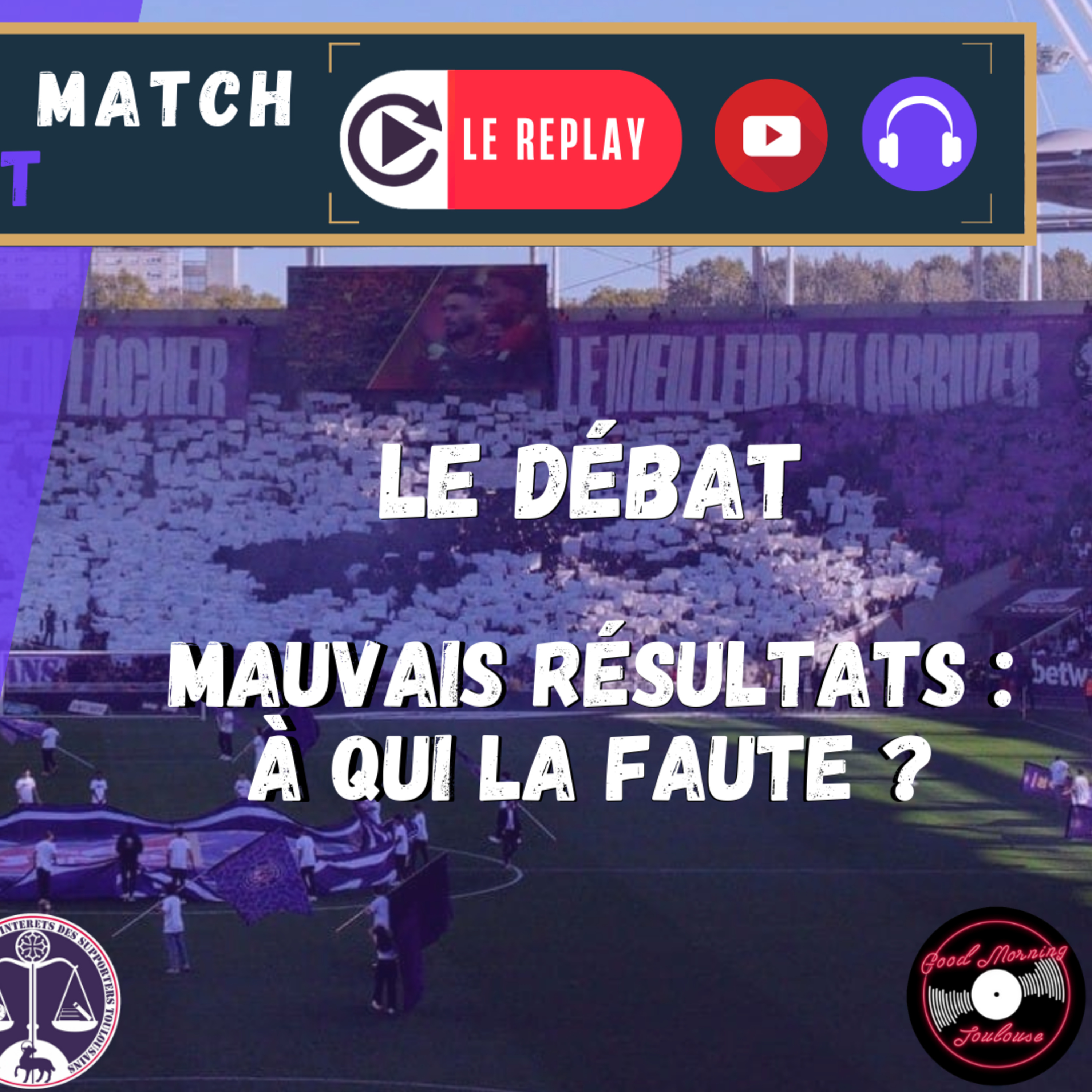 [Extrait] FDM Toulouse Foot Épisode 250 - Le débat : mauvais résultats, à qui la faute ?