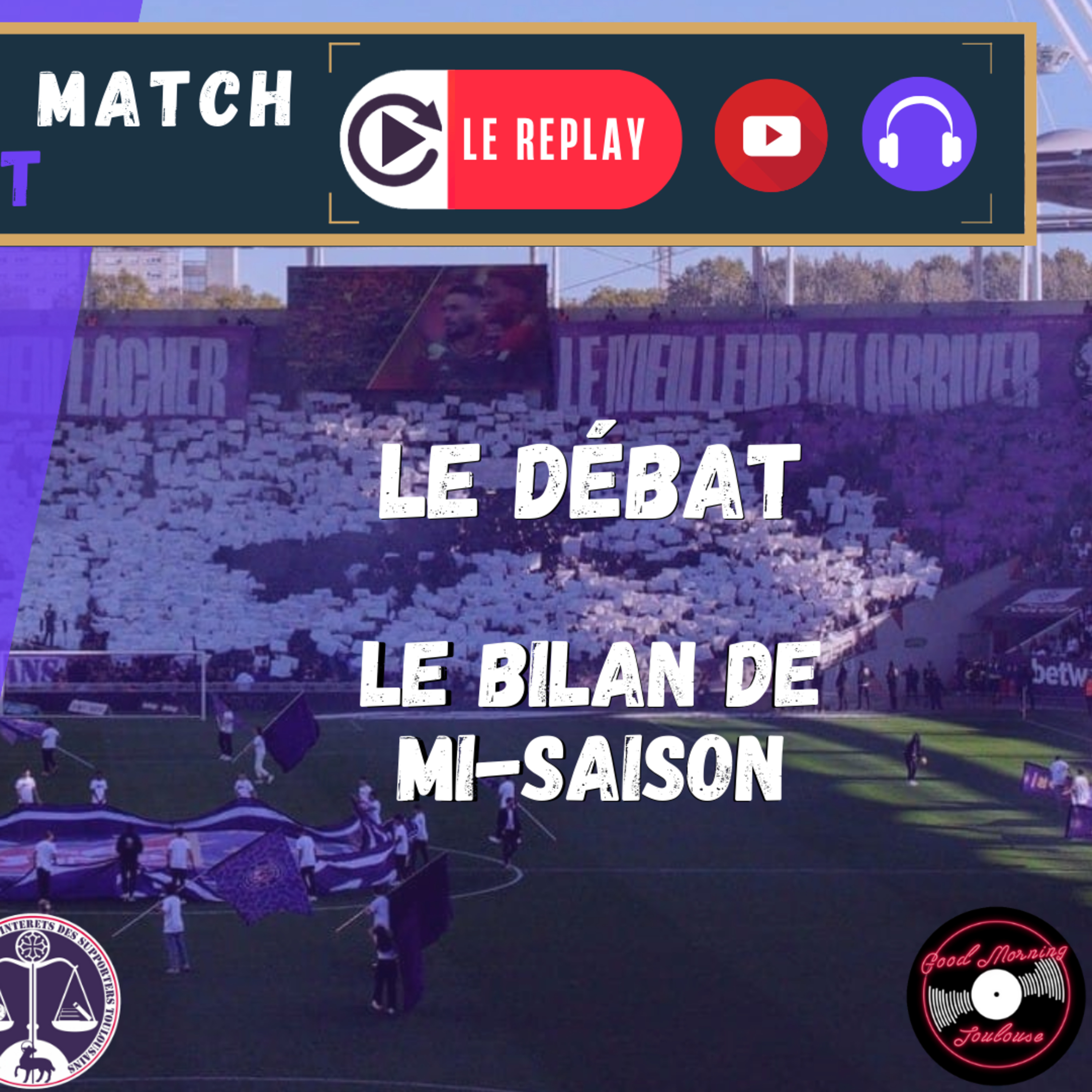 [Extrait] FDM Toulouse Foot Épisode 253 - Le bilan de mi-saison du TFC