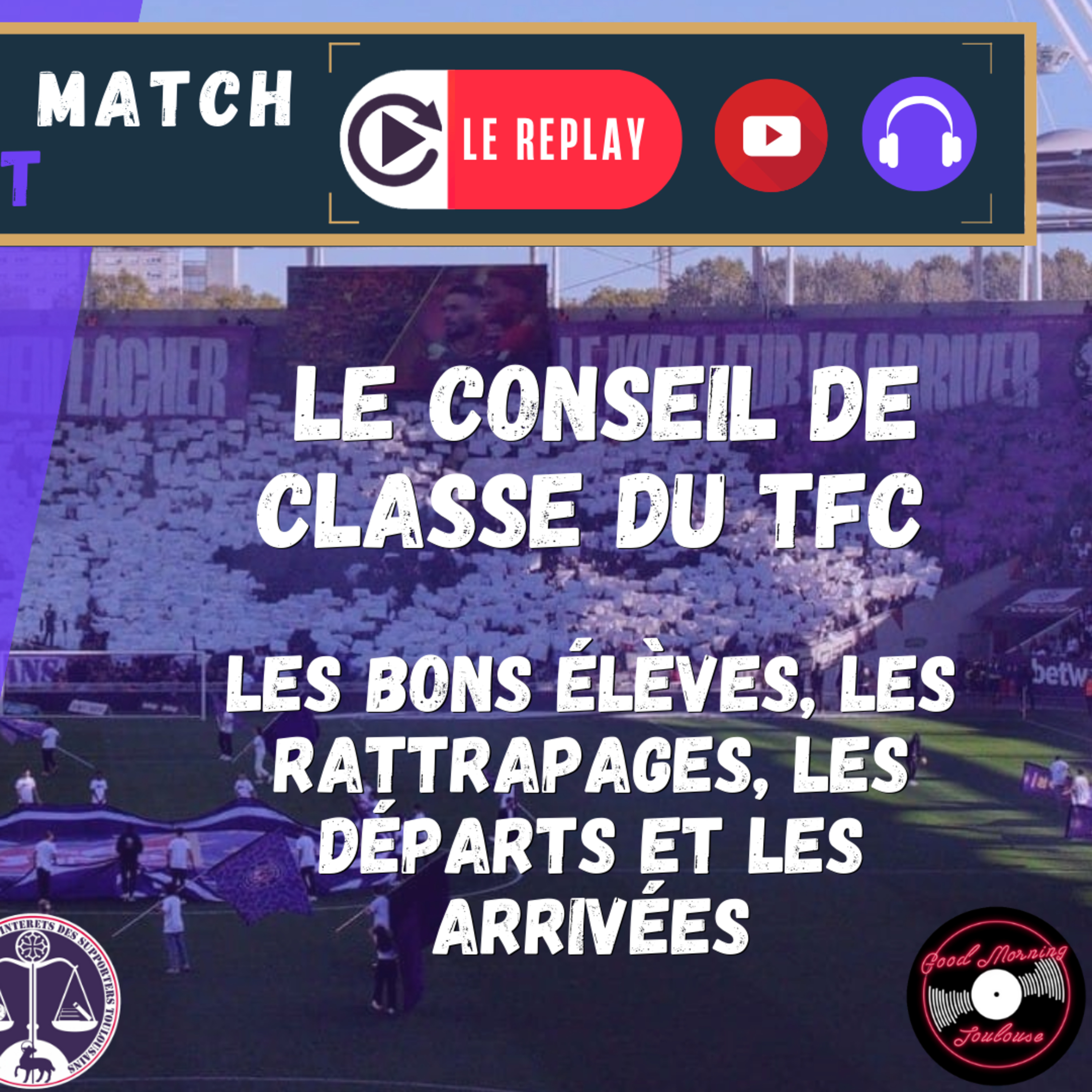 [Extrait] FDM Toulouse Foot Épisode 255 - Le conseil de classe du TFC