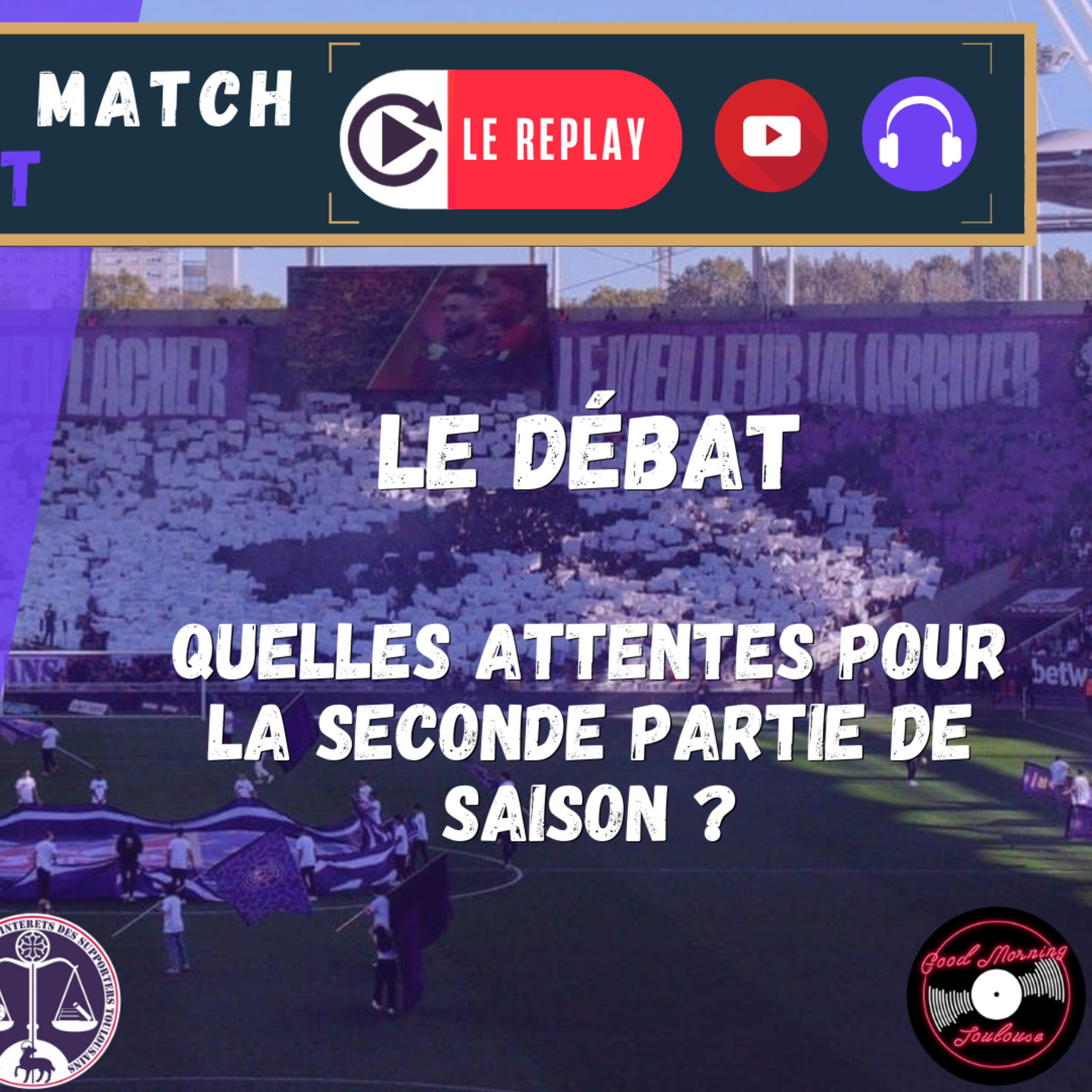 [Extrait] FDM Toulouse Foot Épisode 258 - Le débat : quelles attentes pour la 2ème partie de saison ?