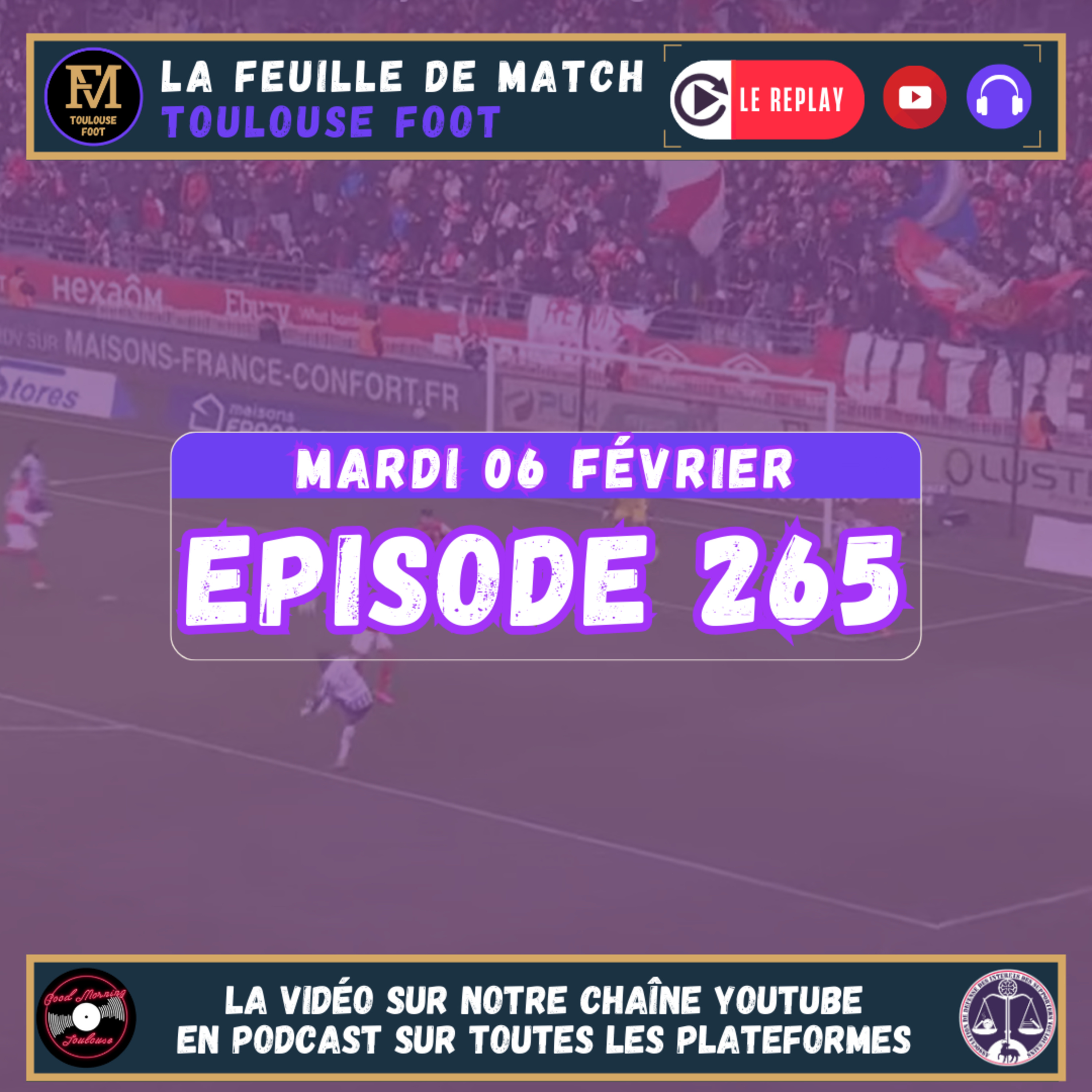 FDM Toulouse Foot Épisode 265 - Les actus du TFC - Retour sur Reims-TFC - Le Divan du Pr Data : l'analyse tactique du match à Reims