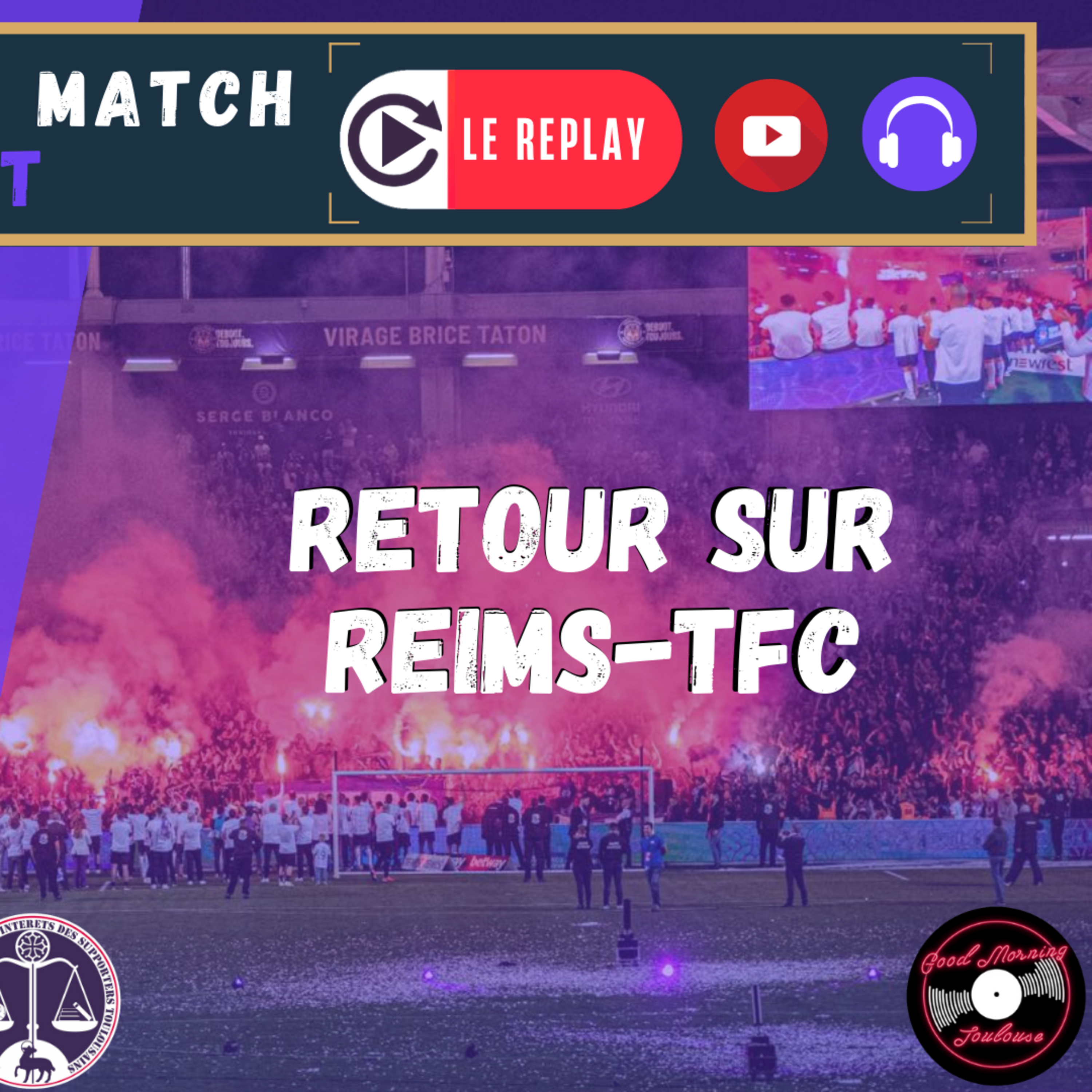 [Extrait] FDM Toulouse Foot Épisode 265 - Retour sur Reims-TFC