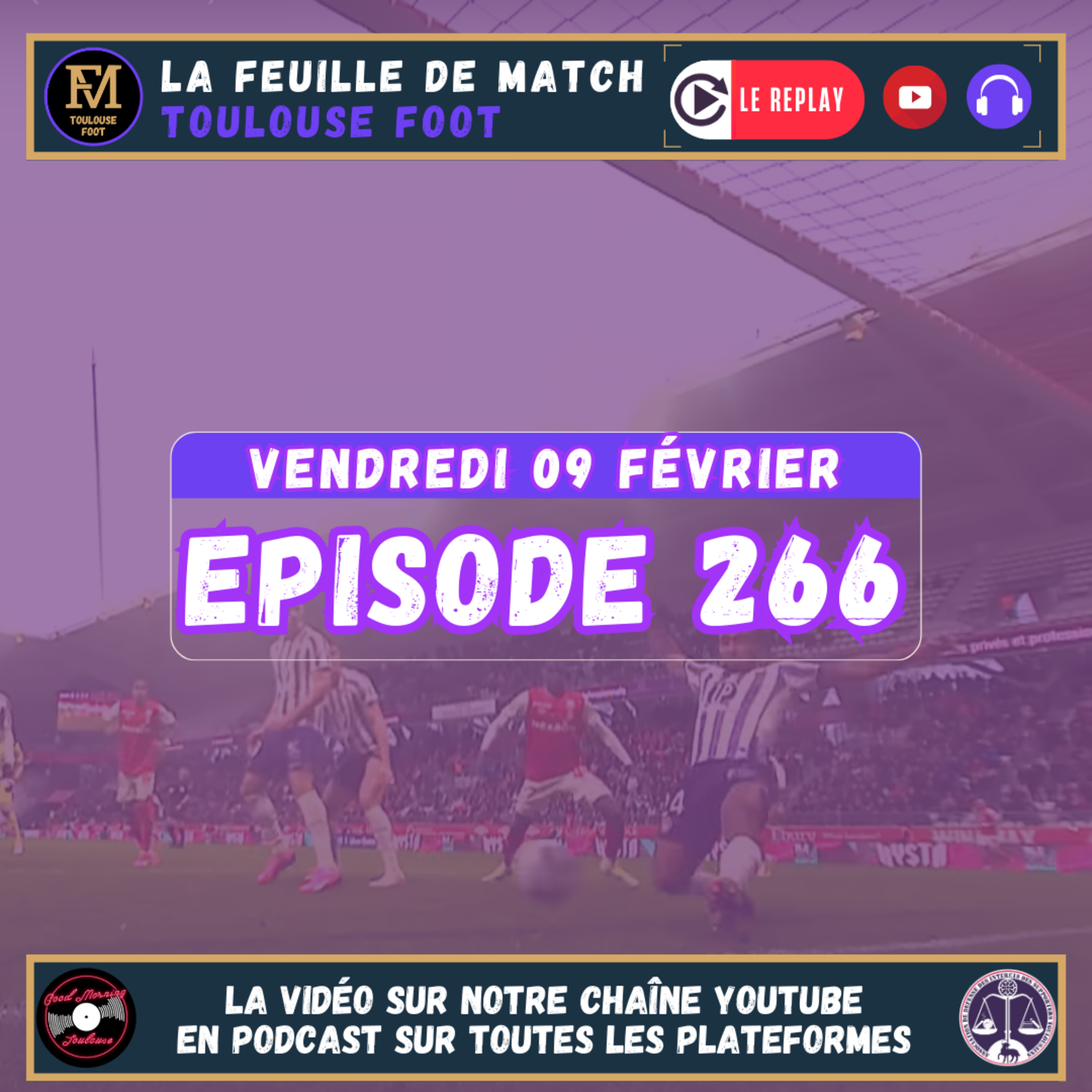 FDM Toulouse Foot Épisode 266 - Quelle charnière avec Mawissa & Costa - Présentation de TFC-Nantes avec Mathis Beautrais supporter du FCN