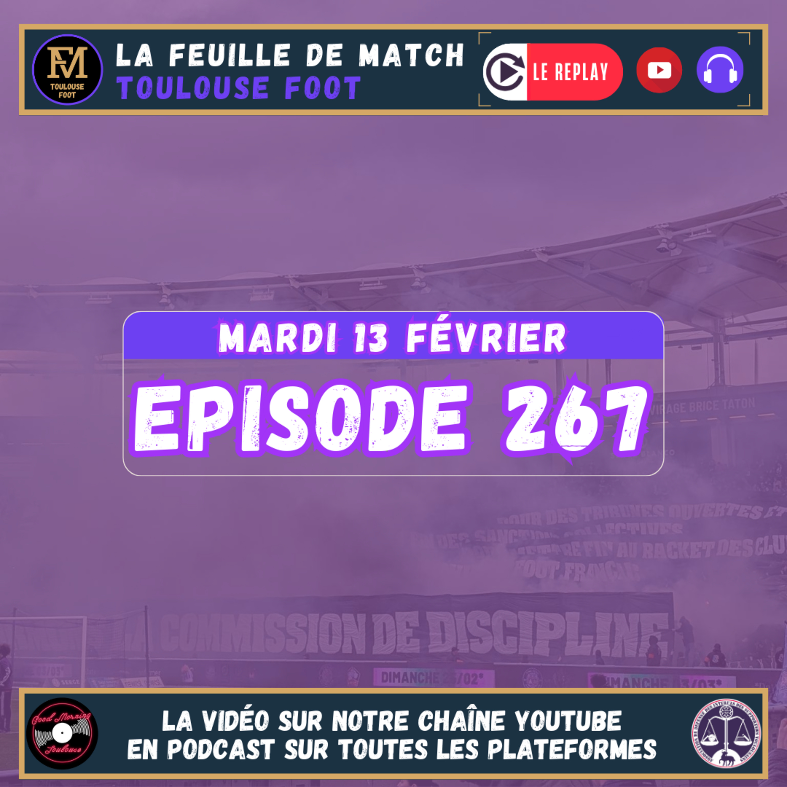 FDM Toulouse Foot Épisode 267 - Retour sur TFC-Nantes - Présentation de Benfica-TFC avec Pierre, supporter de Benfica