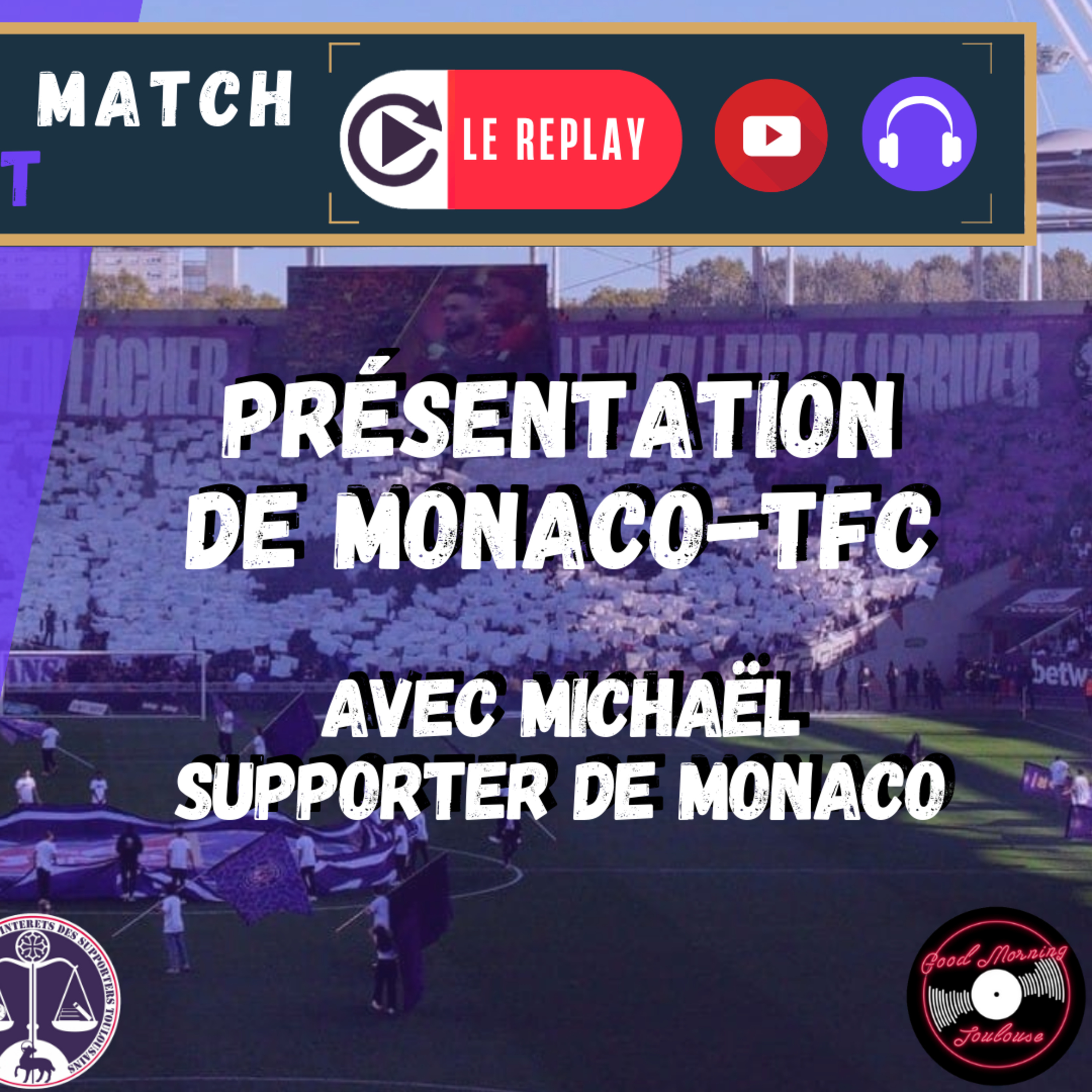 [Extrait] FDM Toulouse Foot Épisode 268 - Présentation de AS Monaco-TFC