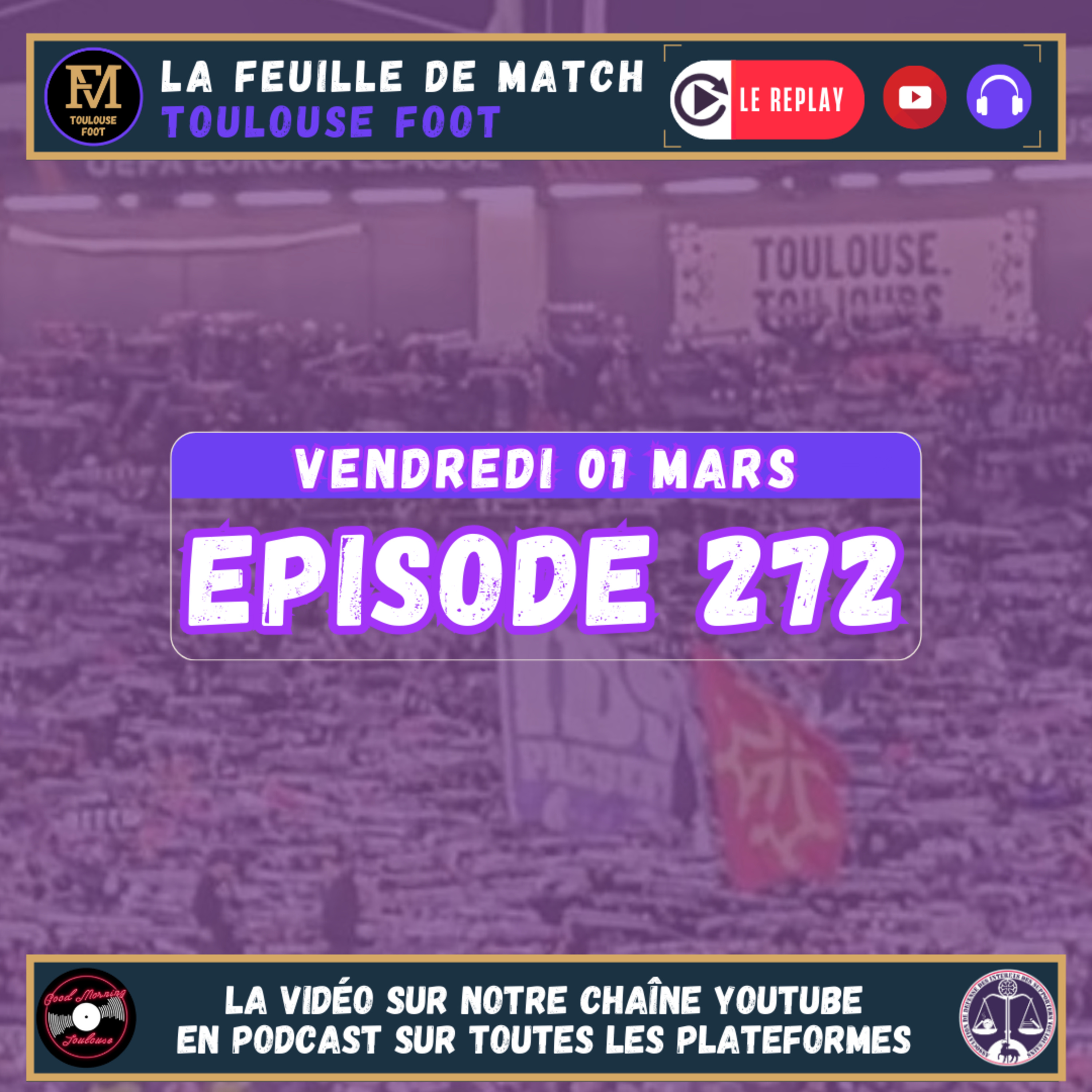 FDM Toulouse Foot Épisode 272 - Que joue-t-on sur cette fin de saison - Présentation de TFC-OGC Nice avec Ben, animateur de 100% Aiglons sur France Bleu Azur