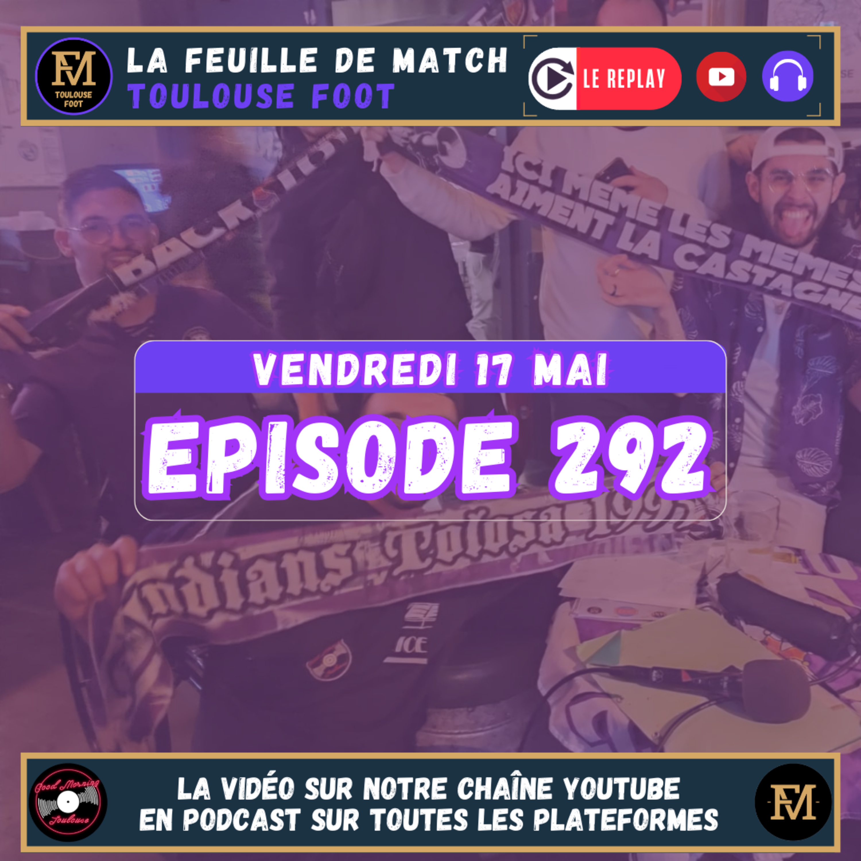 FDM Toulouse Foot Épisode 292 - Spierings : le retour gâché ? - Présentation de TFC-Brest avec Yann de Brest On Air