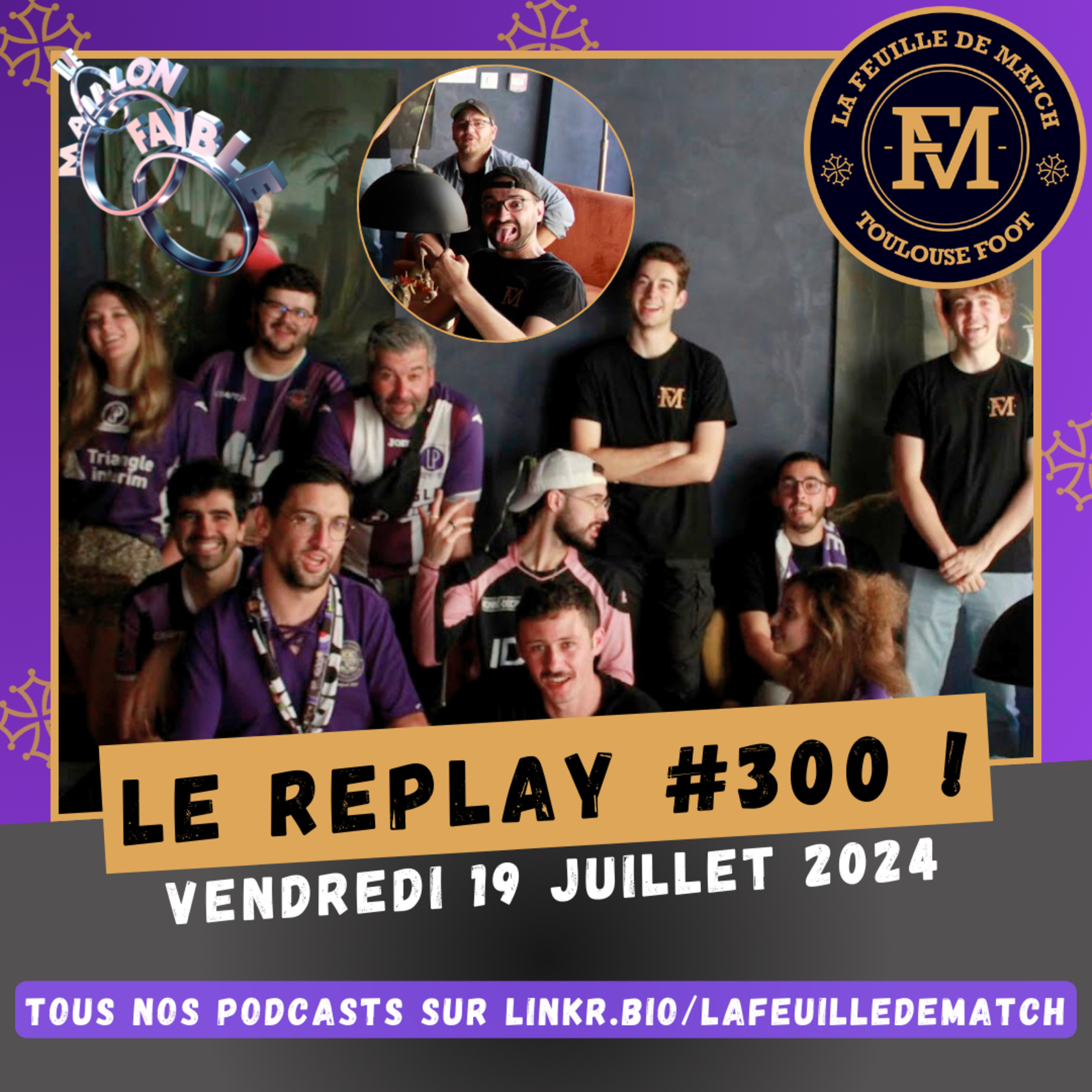La 300è FDM Toulouse Foot ! - Le Maillon Faible de La Feuille de Match (enregistré au Billy Brandy)