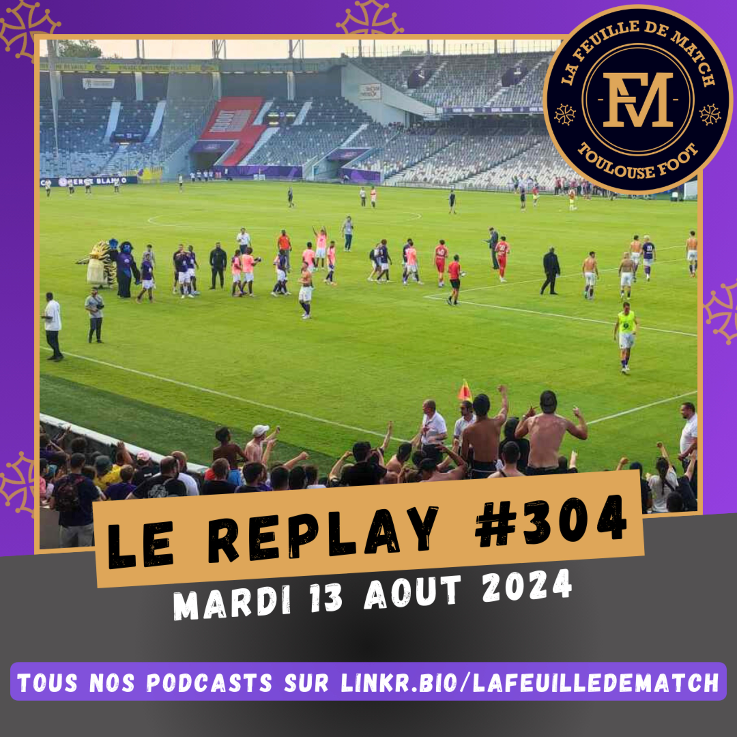 FDM Toulouse Foot Épisode 304 - Le départ de Mawissa - Retour TFC-Valladolid & bilan de la prépa